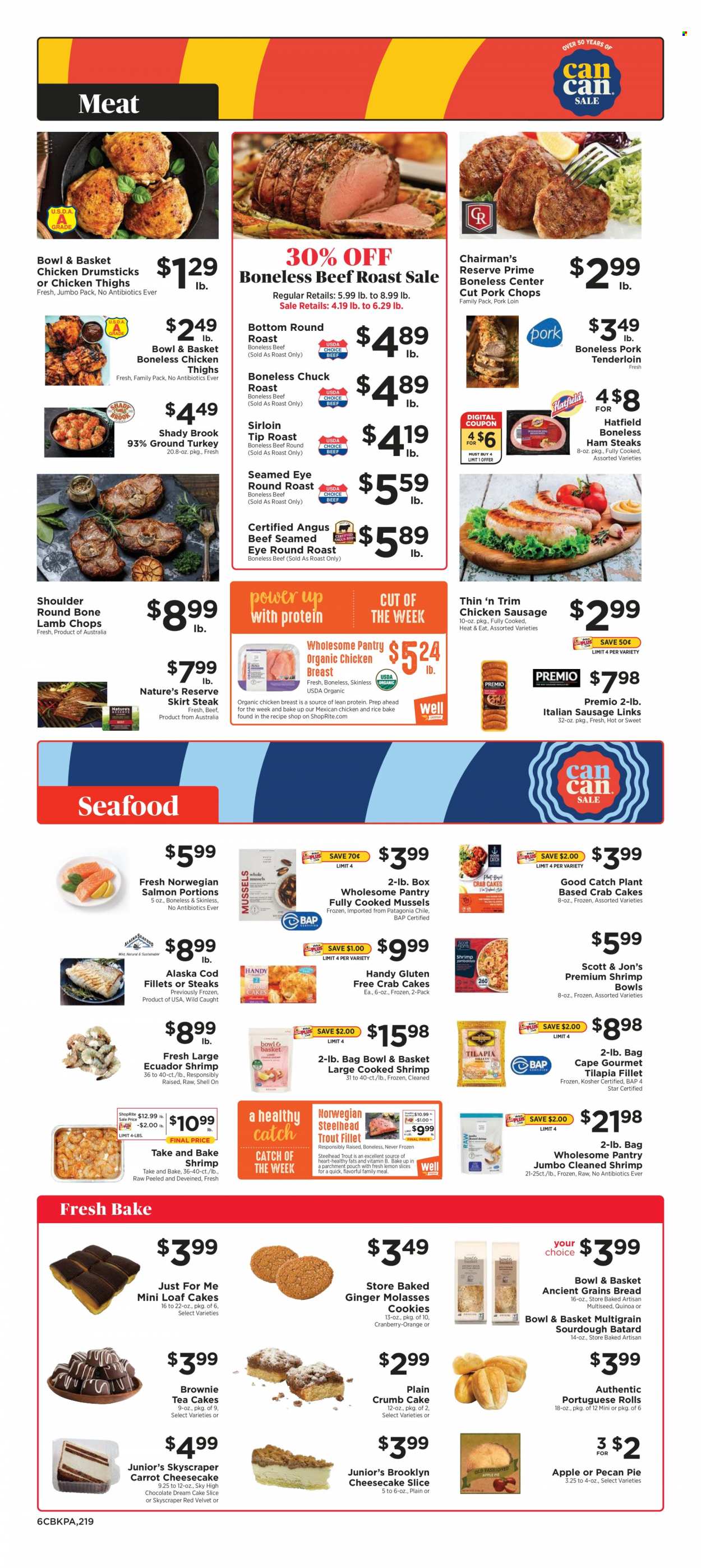 thumbnail - ShopRite Flyer - 01/02/2022 - 01/08/2022 - Sales products - bread, Bowl & Basket, cheesecake, brownies, ginger, oranges, cod, mussels, salmon, tilapia, trout, seafood, shrimps, crab cake, ham, sausage, chicken sausage, italian sausage, ham steaks, cookies, chocolate, quinoa, rice, molasses, tea, beer, ground turkey, chicken breasts, chicken thighs, chicken drumsticks, beef meat, beef sirloin, steak, round roast, roast beef, chuck roast, pork chops, pork loin, pork meat, pork tenderloin, lamb chops, lamb meat. Page 6.