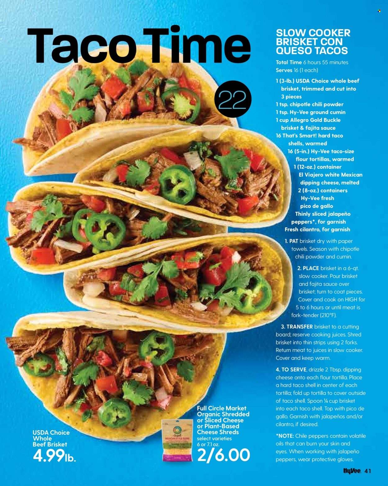 thumbnail - Hy-Vee Flyer - 01/01/2022 - 01/31/2022 - Sales products - tortillas, tacos, flour tortillas, jalapeño, sauce, fajita, sliced cheese, strips, cilantro, cumin, juice, beef meat, beef brisket, kitchen towels, paper towels, cutting board, fork, spoon, container, slow cooker, coat. Page 43.