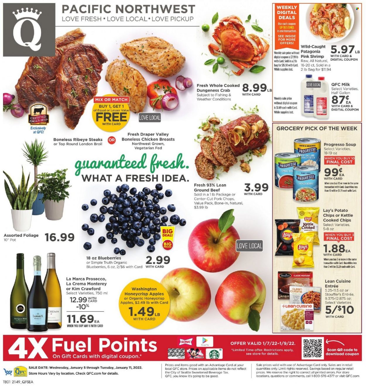 thumbnail - QFC Flyer - 01/05/2022 - 01/11/2022 - Sales products - apples, blueberries, crab, shrimps, noodles, Progresso, Lean Cuisine, milk, Stouffer's, potato chips, chips, Lay’s, prosecco, chicken breasts, beef meat, ground beef, steak, ribeye steak, pork chops, pork meat, pot. Page 1.
