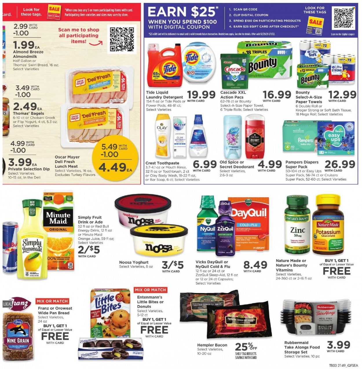 thumbnail - QFC Flyer - 01/05/2022 - 01/11/2022 - Sales products - bagels, donut, muffin, Entenmann's, bacon, Oscar Mayer, lunch meat, yoghurt, Chobani, almond milk, Almond Breeze, dip, chocolate chips, Little Bites, spice, honey, orange juice, juice, energy drink, fruit drink, Red Bull, fruit punch, Pampers, nappies, bath tissue, kitchen towels, paper towels, detergent, Cascade, Tide, laundry detergent, body wash, Old Spice, soap bar, soap, toothbrush, toothpaste, Crest, Olay, anti-perspirant, deodorant, Vicks, pan, storage container set. Page 5.