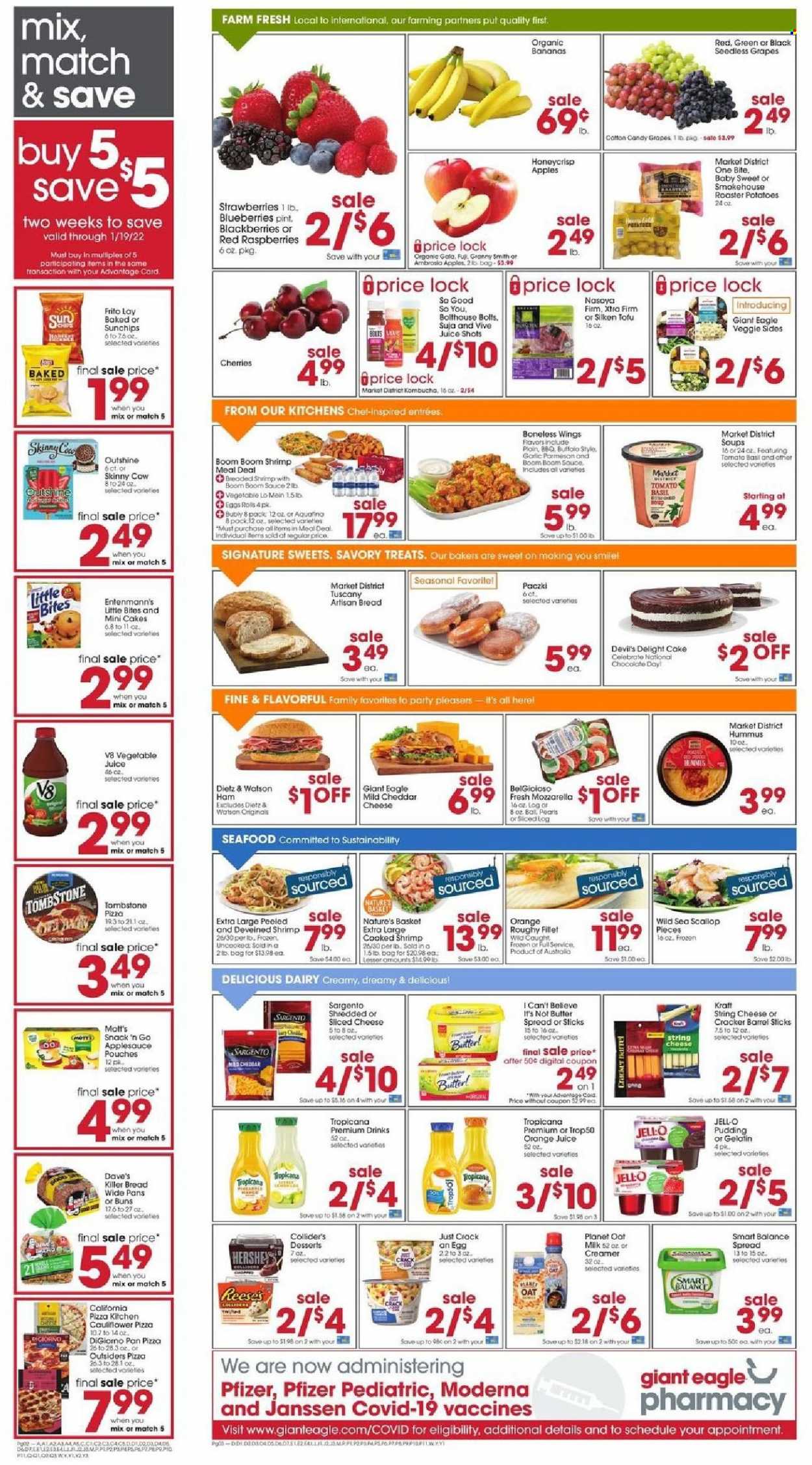 thumbnail - Giant Eagle Flyer - 01/06/2022 - 01/12/2022 - Sales products - seedless grapes, organic bananas, bread, cake, buns, paczki, Entenmann's, potatoes, bananas, blackberries, blueberries, Gala, grapes, strawberries, cherries, oranges, Granny Smith, Mott's, scallops, seafood, shrimps, pizza, sauce, Kraft®, ham, Dietz & Watson, hummus, mild cheddar, sliced cheese, string cheese, Sargento, pudding, milk, oat milk, butter, creamer, Reese's, Hershey's, chocolate, snack, crackers, Little Bites, Jell-O, apple sauce, juice, vegetable juice, So Good So You, kombucha, XTRA, basket, pan, Bakers. Page 2.