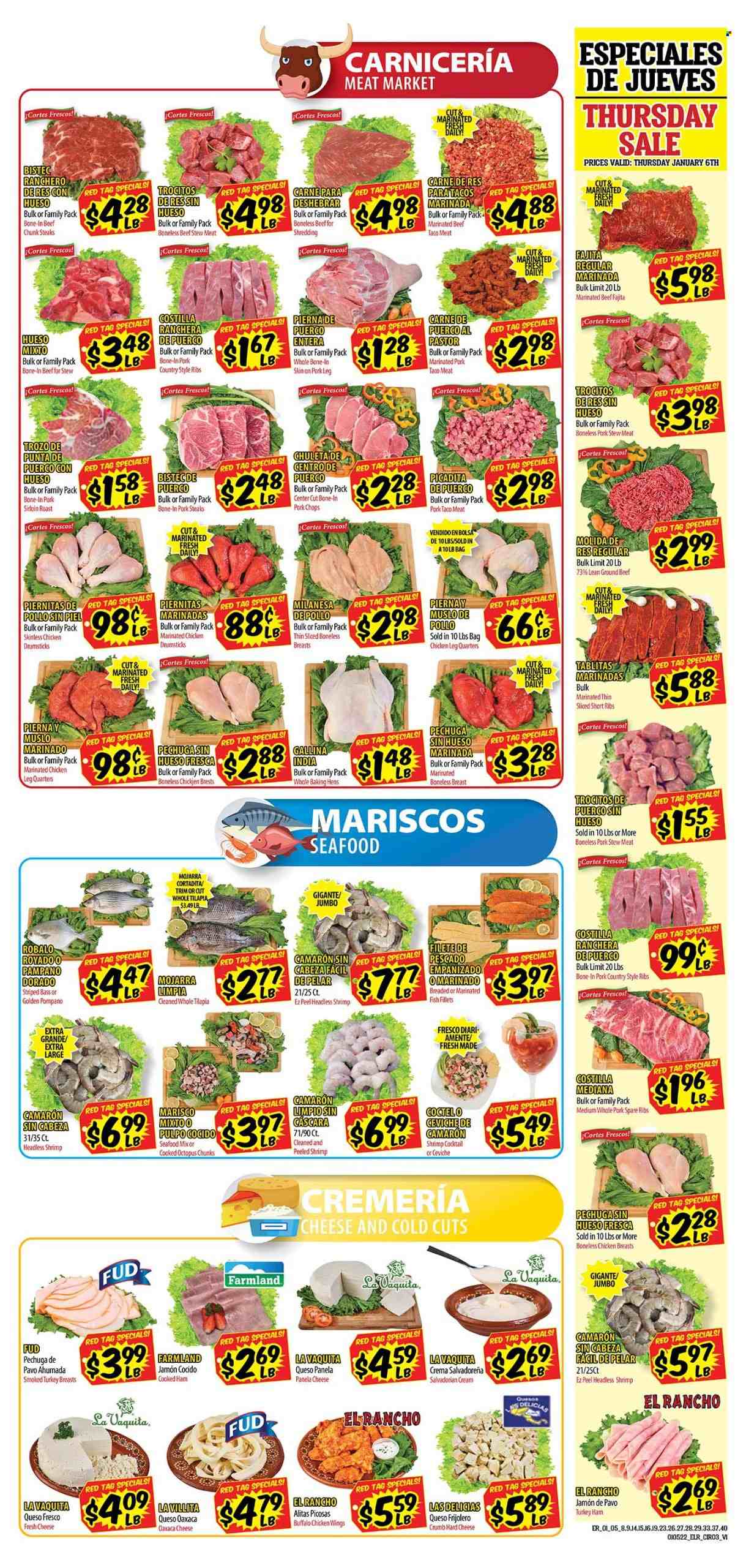 thumbnail - El Rancho Flyer - 01/05/2022 - 01/11/2022 - Sales products - stew meat, fish fillets, tilapia, octopus, pompano, seafood, fish, fajita, cooked ham, ham, queso fresco, cheese, Panela cheese, turkey breast, chicken legs, chicken drumsticks, marinated chicken, beef meat, ground beef, steak, marinated beef, pork chops, pork loin, pork meat, pork ribs, pork spare ribs, pork leg, marinated pork, country style ribs. Page 3.