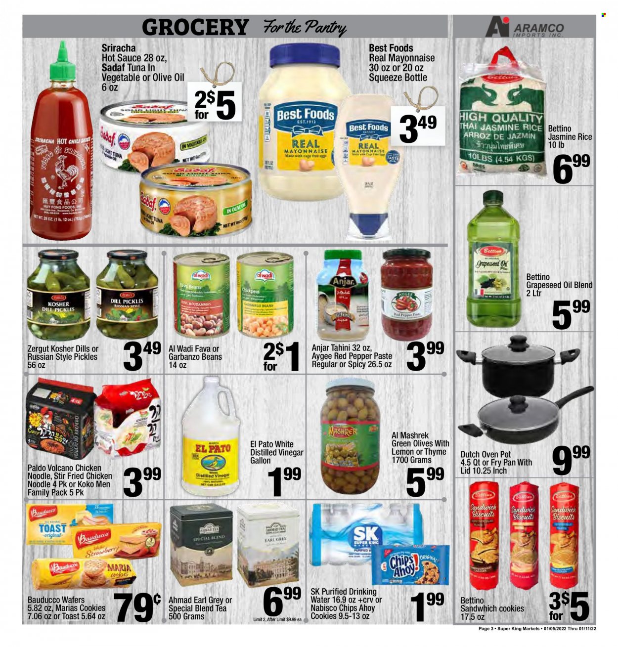 thumbnail - Super King Markets Flyer - 01/05/2022 - 01/11/2022 - Sales products - beans, fava beans, tuna, sauce, fried chicken, noodles, mayonnaise, cookies, wafers, chips, pickles, olives, rice, jasmine rice, sriracha, tahini, hot sauce, olive oil, oil, grape seed oil, tea. Page 3.