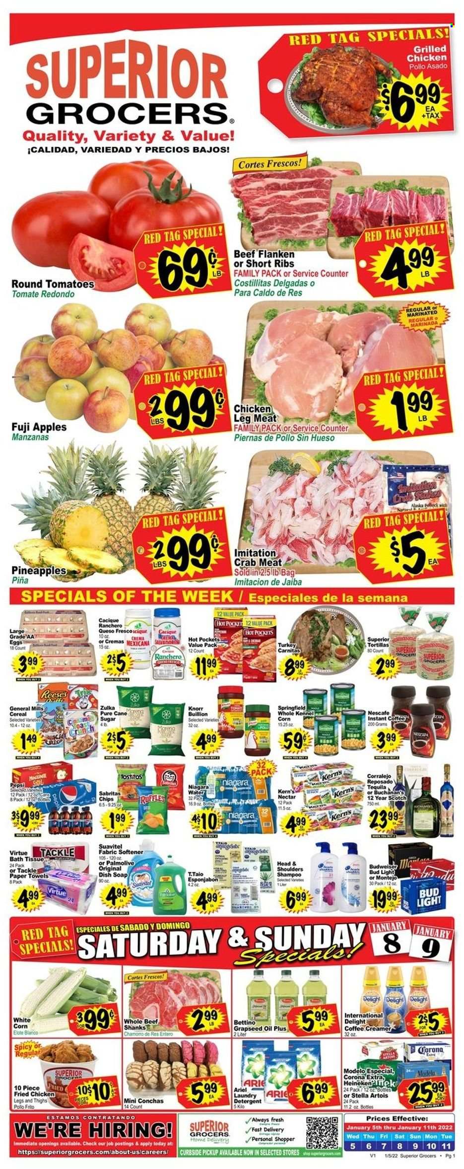 thumbnail - Superior Grocers Flyer - 01/05/2022 - 01/11/2022 - Sales products - tortillas, corn, tomatoes, apples, pineapple, Fuji apple, crab meat, crab, hot pocket, Knorr, fried chicken, eggs, creamer, chips, Ruffles, Tostitos, sugar, cereals, oil, Pepsi, Kern's, instant coffee, Nescafé, tequila, beer, Bud Light, Corona Extra, Modelo, fabric softener, Ariel, Head & Shoulders, Budweiser, Stella Artois. Page 1.