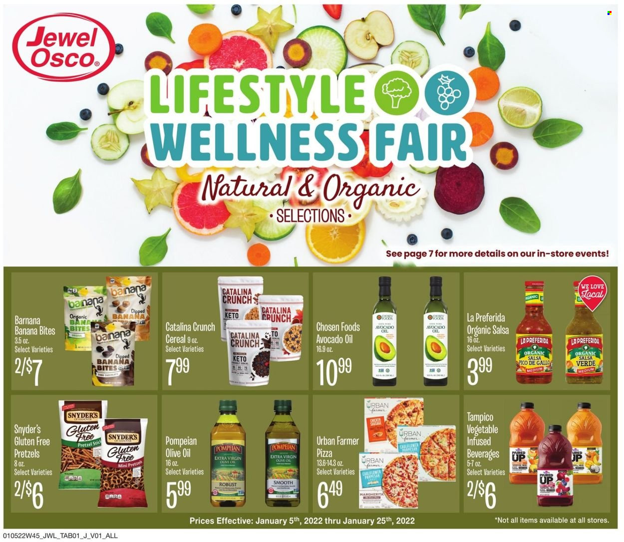 thumbnail - Jewel Osco Flyer - 01/05/2022 - 01/25/2022 - Sales products - pretzels, pizza, cereals, salsa, avocado oil, extra virgin olive oil, olive oil, oil, fruit punch. Page 1.