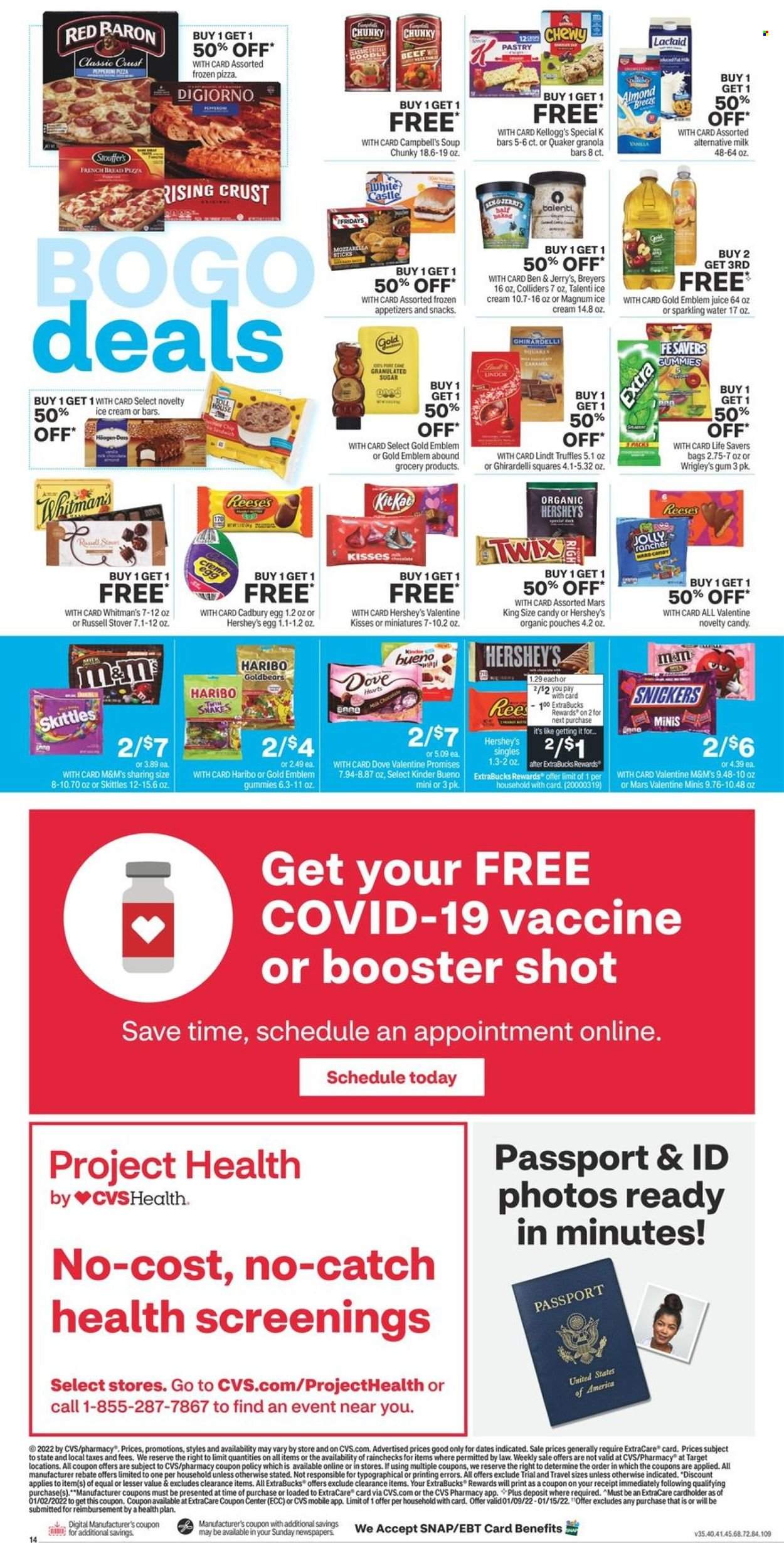 thumbnail - CVS Pharmacy Flyer - 01/09/2022 - 01/15/2022 - Sales products - Campbell's, pizza, soup, Quaker, noodles, Lactaid, milk, Almond Breeze, shake, Magnum, ice cream, Reese's, Hershey's, Ben & Jerry's, Talenti Gelato, Haribo, Lindt, Snickers, Mars, truffles, M&M's, Kellogg's, Kinder Bueno, Cadbury, Skittles, Ghirardelli, granola bar, juice, sparkling water, Dove, Select Gold, Castle. Page 15.