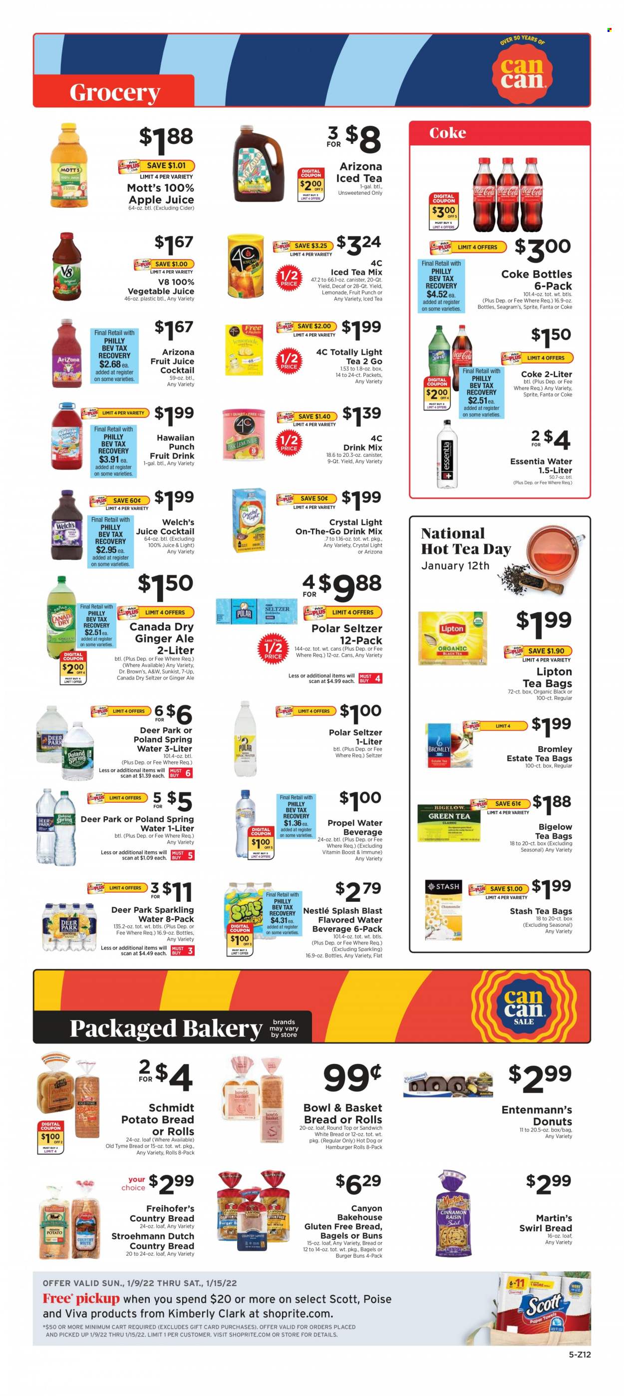 thumbnail - ShopRite Flyer - 01/09/2022 - 01/15/2022 - Sales products - bagels, white bread, buns, burger buns, Bowl & Basket, donut, Entenmann's, Welch's, Mott's, hot dog, sandwich, Nestlé, apple juice, Canada Dry, Coca-Cola, ginger ale, lemonade, Sprite, juice, fruit juice, Fanta, Lipton, fruit drink, 7UP, AriZona, Dr. Brown's, A&W, vegetable juice, fruit punch, seltzer water, spring water, flavored water, sparkling water, Boost, tea bags, cider, Scott. Page 5.