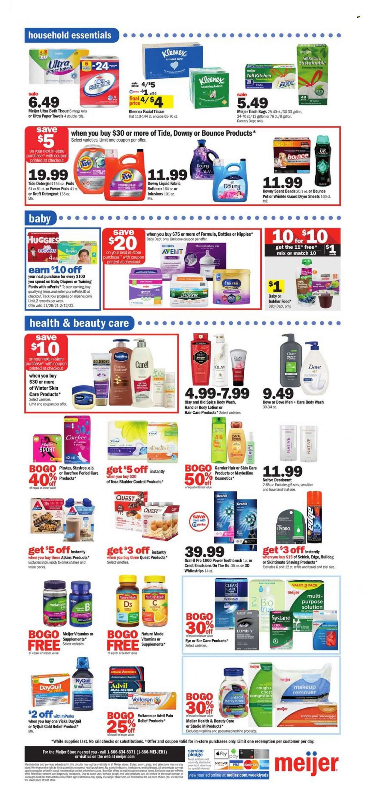 thumbnail - Meijer Flyer - 01/09/2022 - 01/15/2022 - Sales products - shake, cocoa, spice, caramel, Huggies, Pampers, pants, nappies, baby pants, bath tissue, Kleenex, kitchen towels, paper towels, detergent, Pledge, Tide, fabric softener, Bounce, dryer sheets, Downy Laundry, body wash, Dove, Old Spice, Vaseline, toothbrush, Oral-B, Crest, Stayfree, Playtex, Carefree, Olay, Curél, body lotion, Maybelline, anti-perspirant, deodorant, Schick, Vicks, bag, trash bags, Philips, Clear Care, DayQuil, Melatonin, Nature Made, Systane, pain relief, NyQuil, Advil Rapid, Antacid, vitamin D3, makeup. Page 13.