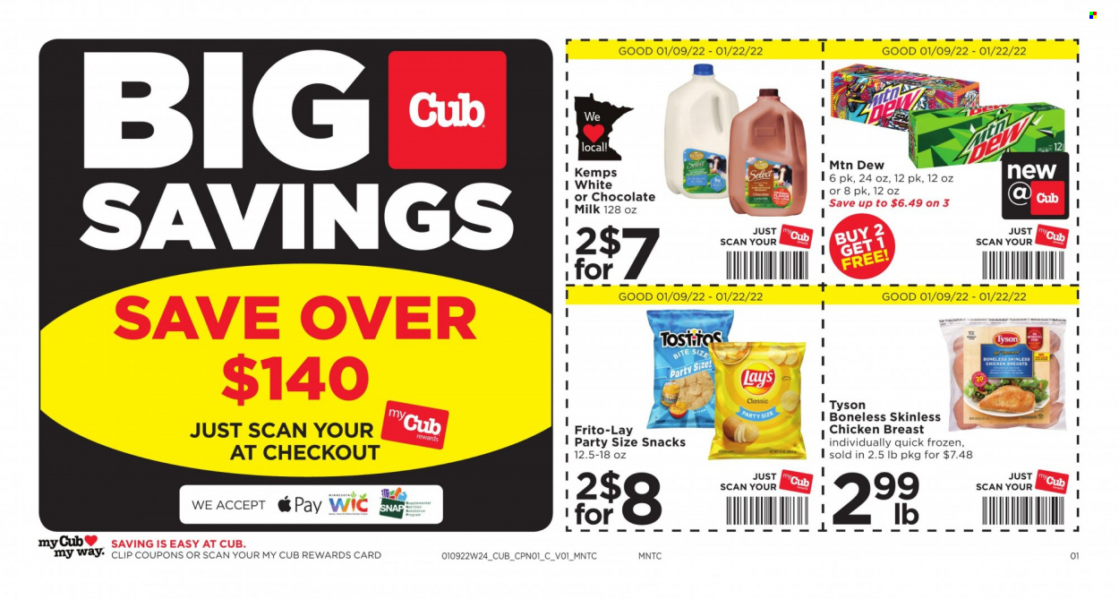 thumbnail - Cub Foods Flyer - 01/09/2022 - 01/22/2022 - Sales products - Kemps, milk, milk chocolate, chocolate, snack, Lay’s, Frito-Lay, Mountain Dew, chicken breasts. Page 1.