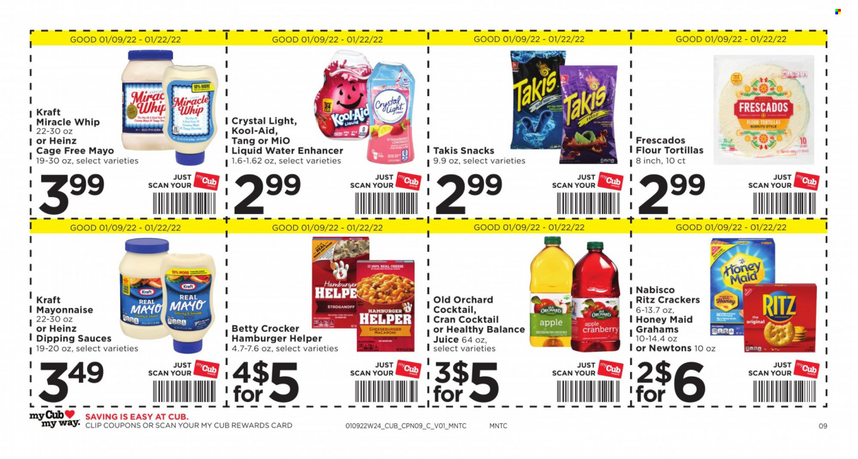 thumbnail - Cub Foods Flyer - 01/09/2022 - 01/22/2022 - Sales products - tortillas, flour tortillas, macaroni, cheeseburger, burrito, Kraft®, cheese, cage free eggs, mayonnaise, Miracle Whip, snack, crackers, RITZ, Heinz, Honey Maid, lemonade, juice. Page 9.