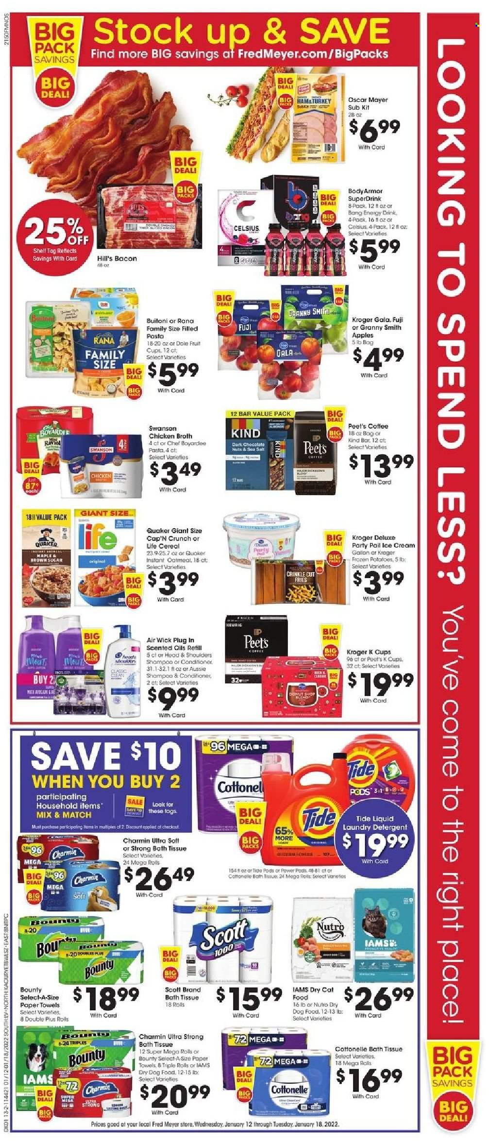 thumbnail - Fred Meyer Flyer - 01/12/2022 - 01/18/2022 - Sales products - Scott, fruit cup, potatoes, Dole, apples, Gala, Granny Smith, pasta, Quaker, Rana, Buitoni, filled pasta, bacon, ham, Oscar Mayer, ice cream, potato fries, Bounty, dark chocolate, chicken broth, oatmeal, salt, broth, Chef Boyardee, cereals, Cap'n Crunch, energy drink, coffee, coffee capsules, K-Cups, bath tissue, Cottonelle, kitchen towels, paper towels, Charmin, detergent, Tide, laundry detergent, shampoo, Aussie, conditioner, Air Wick, animal food, cat food, dog food, Hill's, dry dog food, dry cat food, Iams, Ison. Page 2.