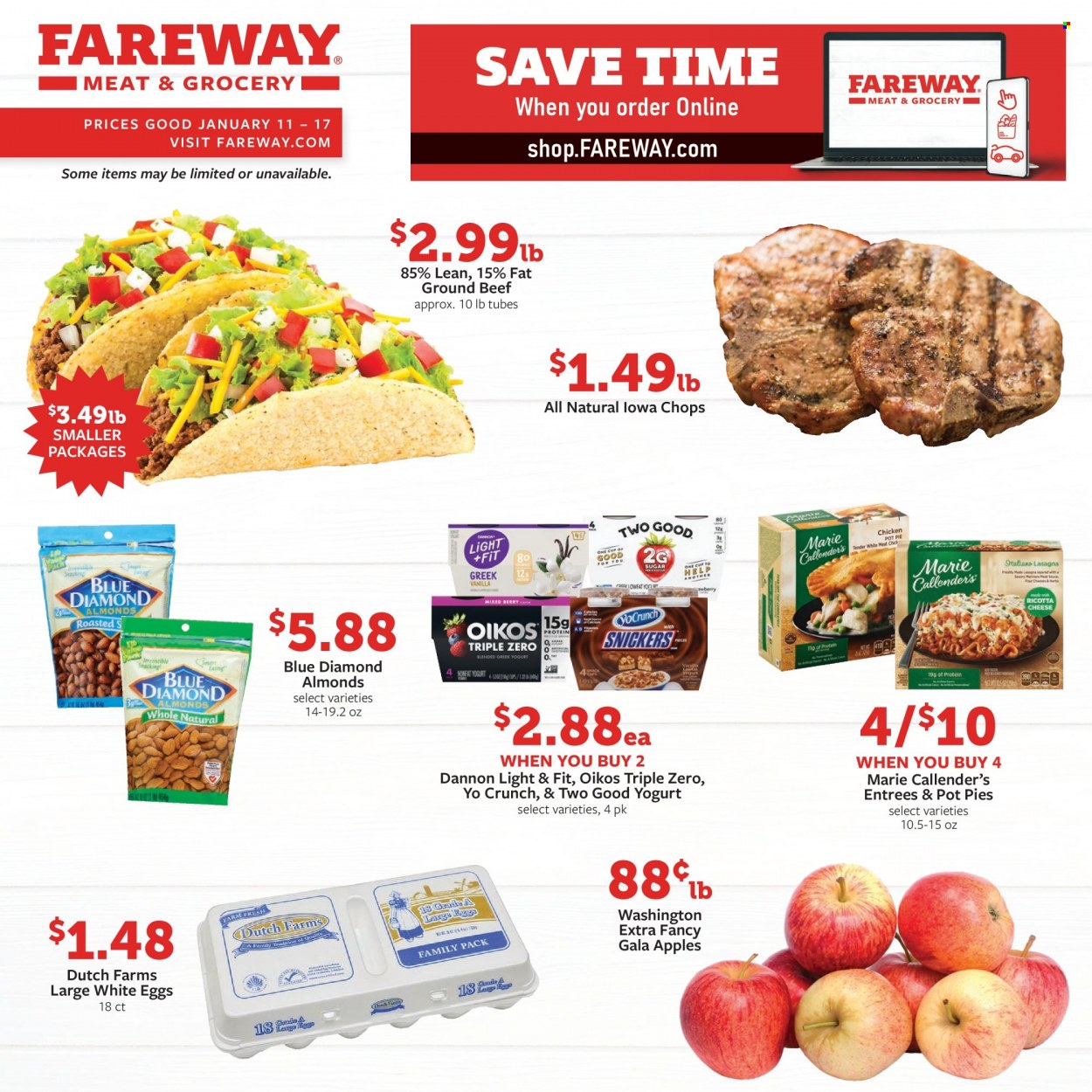 thumbnail - Fareway Flyer - 01/11/2022 - 01/17/2022 - Sales products - pie, pot pie, apples, Gala, lasagna meal, Marie Callender's, ricotta, cheese, greek yoghurt, yoghurt, Oikos, Dannon, large eggs, Snickers, sugar, almonds, Blue Diamond, beef meat, ground beef. Page 1.