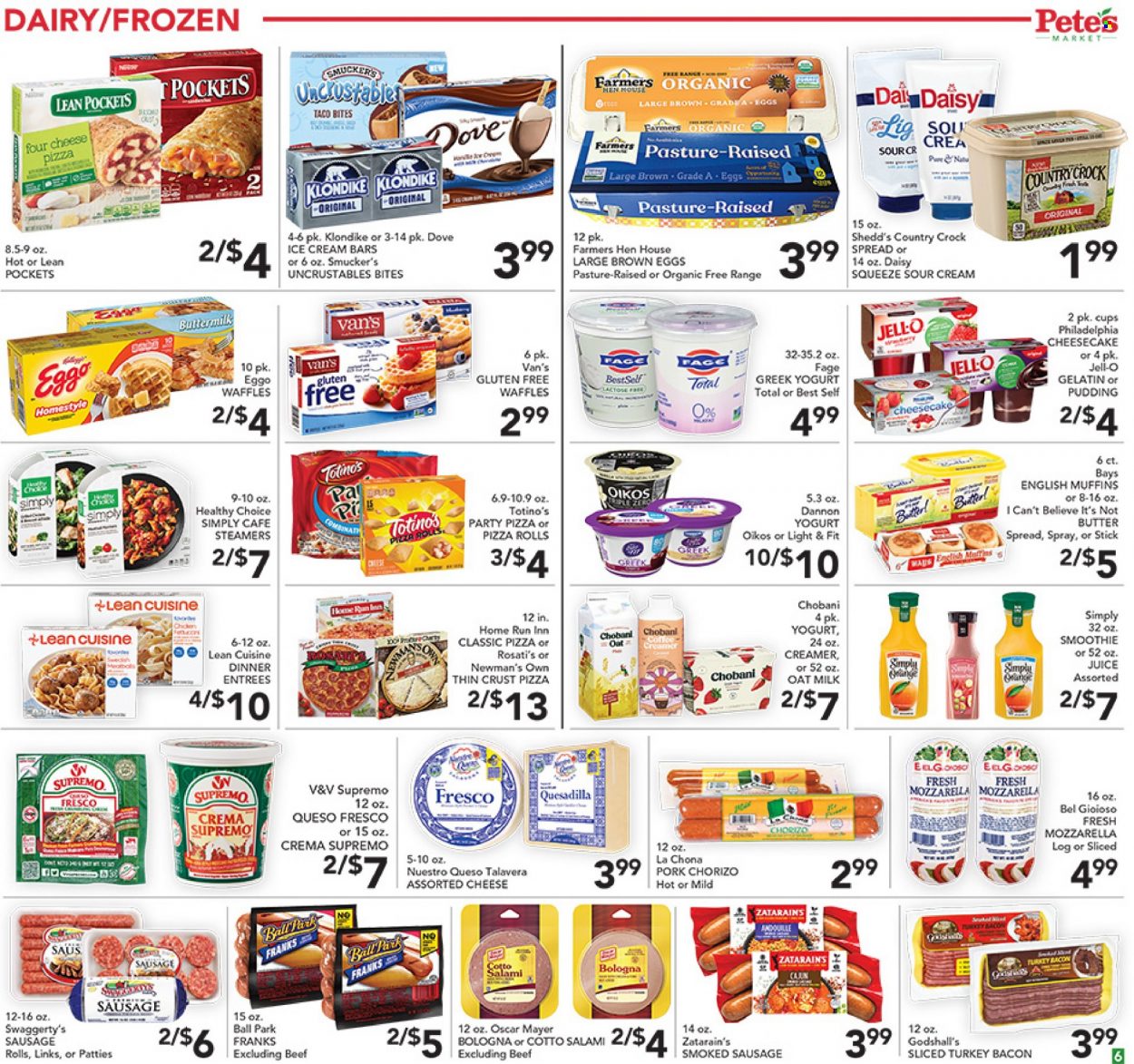 thumbnail - Pete's Fresh Market Flyer - 01/12/2022 - 01/18/2022 - Sales products - english muffins, sausage rolls, pizza rolls, waffles, pizza, Lean Cuisine, Healthy Choice, bacon, salami, sliced turkey, turkey bacon, chorizo, Oscar Mayer, sausage, smoked sausage, Philadelphia, queso fresco, greek yoghurt, pudding, yoghurt, Oikos, Chobani, Dannon, buttermilk, oat milk, eggs, I Can't Believe It's Not Butter, sour cream, creamer, ice cream, ice cream bars, Jell-O, juice, smoothie, coffee. Page 6.