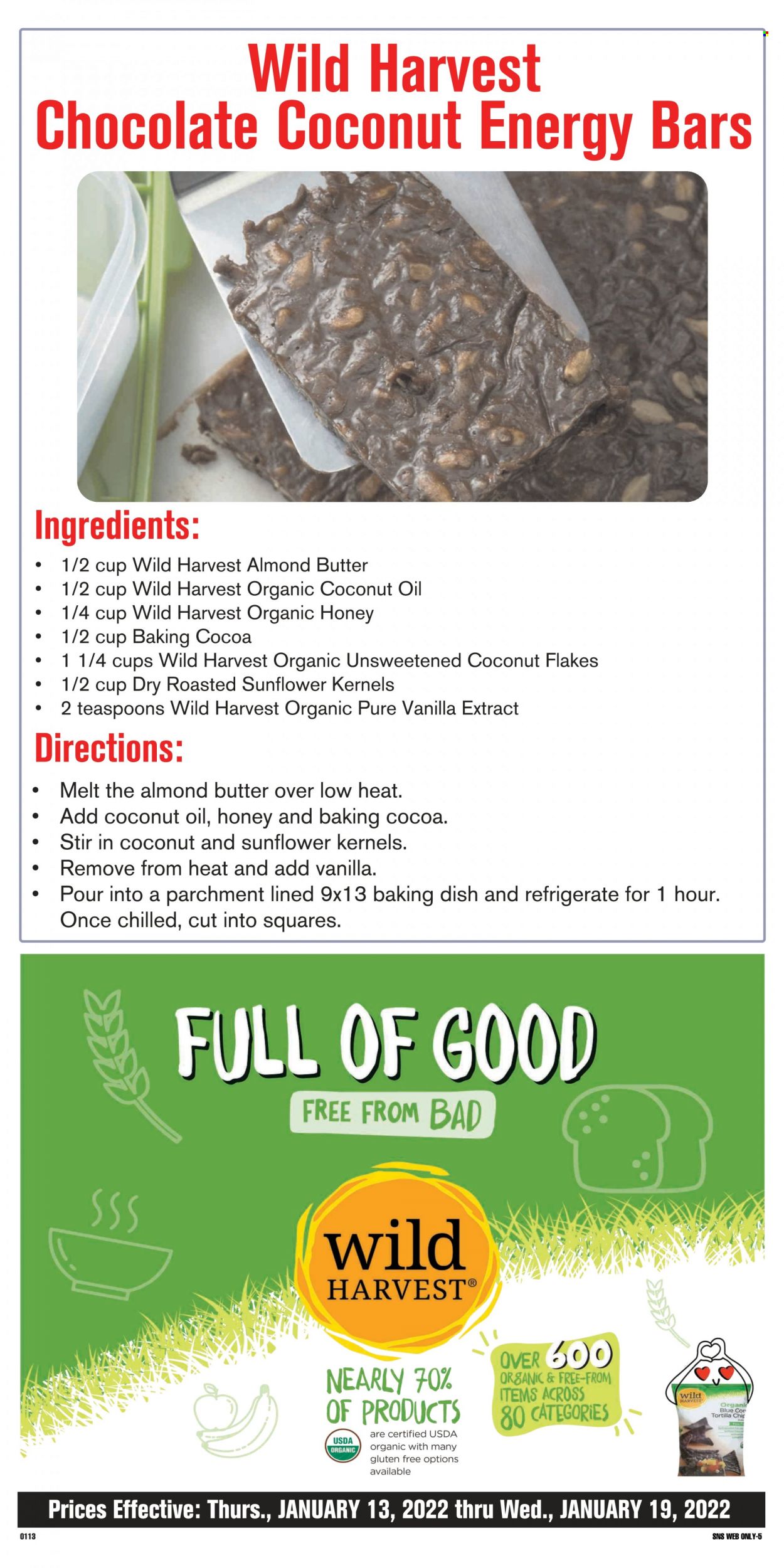 thumbnail - Shop ‘n Save Flyer - 01/13/2022 - 01/19/2022 - Sales products - tortillas, Wild Harvest, almond butter, chocolate, cocoa, vanilla extract, energy bar, coconut oil, honey, flaked coconut, sunflower kernels. Page 7.