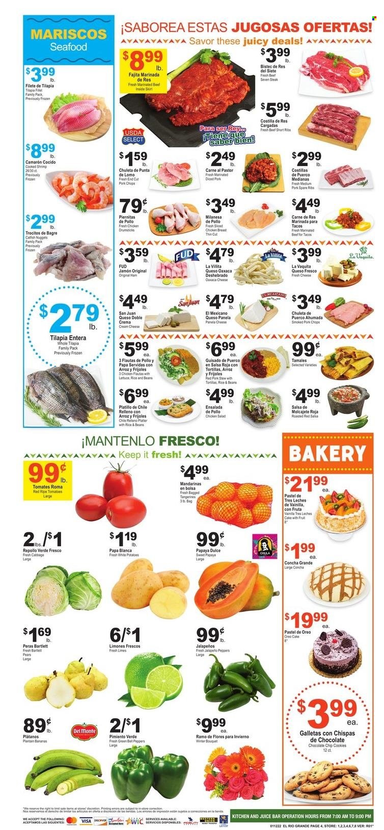 thumbnail - El Rio Grande Flyer - 01/12/2022 - 01/18/2022 - Sales products - tortillas, beans, cabbage, tomatoes, potatoes, lettuce, peppers, bananas, limes, pears, tilapia, seafood, nuggets, fajita, ham, chicken salad, cream cheese, cheese, Panela cheese, Oreo, cookies, salsa, chicken breasts, chicken drumsticks, beef ribs, steak, marinated beef, pork chops, pork meat, pork ribs, pork spare ribs, tangerines. Page 4.