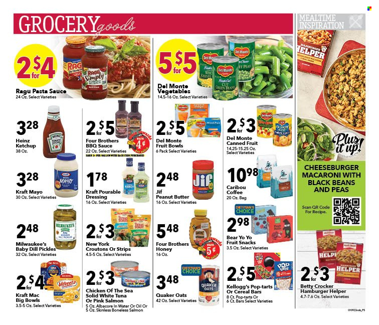 thumbnail - Coborn's Flyer - 01/12/2022 - 01/18/2022 - Sales products - salmon, tuna, pasta sauce, macaroni, cheeseburger, Quaker, Kraft®, Four Brothers, ragú pasta, mayonnaise, strips, cereal bar, Kellogg's, Pop-Tarts, fruit snack, croutons, oats, black beans, Heinz, pickles, Chicken of the Sea, canned fruit, dill, BBQ sauce, ketchup, dressing, ragu, honey, peanut butter, Jif, coffee. Page 5.
