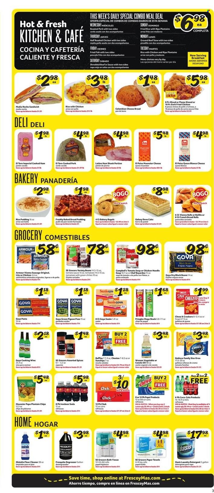 thumbnail - Fresco y Más Flyer - 01/12/2022 - 01/18/2022 - Sales products - bagels, bread, cake, french bread, beans, tomatoes, peas, fish, fried fish, Campbell's, tomato soup, chicken roast, soup, pasta, noodles, cooked ham, ham, ham shank, sausage, vienna sausage, cheese, Münster cheese, Oreo, rice pudding, snack, crackers, Pringles, Cheetos, chips, Ruffles, black beans, tomato sauce, Goya, Chef Boyardee, toor dal, salsa, canola oil, oil, Coca-Cola, Pepsi, soda, cooking wine, beef meat, ground beef, plantains. Page 3.