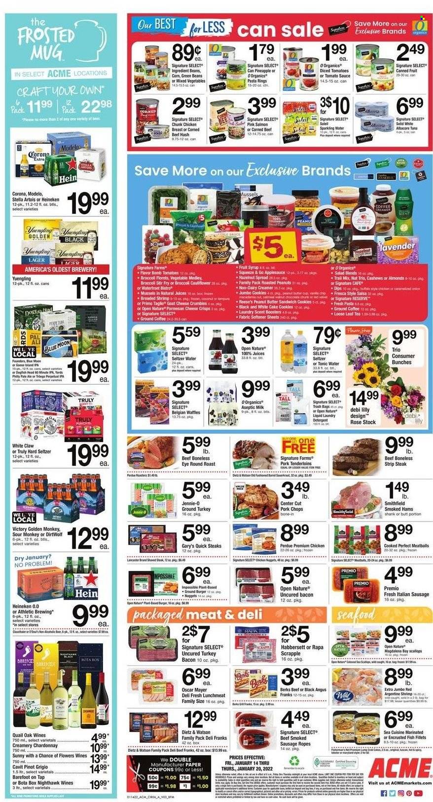 thumbnail - ACME Flyer - 01/14/2022 - 01/20/2022 - Sales products - broccoli, cauliflower, corn, green beans, tomatoes, onion, salad, coconut, fish fillets, mussels, salmon, scallops, tuna, fish, shrimps, crab cake, meatballs, hamburger, sauce, Perdue®, bacon, turkey bacon, Oscar Mayer, Dietz & Watson, smoked sausage, italian sausage, lunch meat, corned beef, goat cheese, parmesan, cheese, cheese crumbles, milk, non dairy creamer, creamer, Reese's, mixed vegetables, cookies, sandwich cookies, chocolate, oatmeal, tomato sauce, canned fruit, salsa, apple sauce, peanut butter, hazelnut spread, almonds, cashews, macadamia nuts, roasted peanuts, peanuts, trail mix, juice, tonic, sparkling water, tea, ground coffee, white wine, Chardonnay, Pinot Grigio, Quail Oak, rosé wine, White Claw, Hard Seltzer, TRULY, beer, Corona Extra, Heineken, Lager, Victory Golden, IPA, Modelo, ground turkey, beef meat, steak, round roast, striploin steak, pork chops, pork meat, pork tenderloin, detergent, fabric softener, laundry detergent, scent booster, trash bags, mug, paper, monkey, Stella Artois, Blue Moon, Yuengling. Page 6.