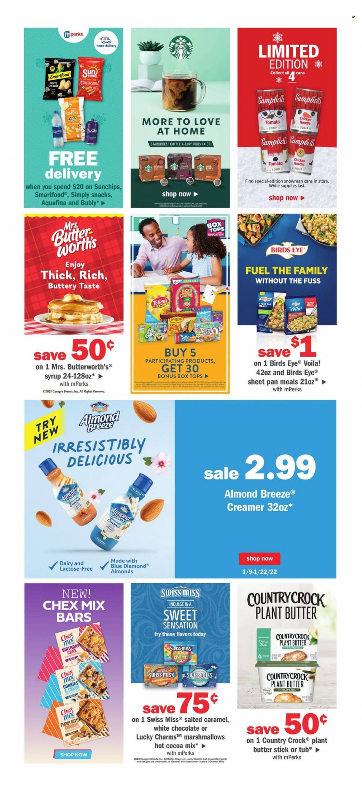 thumbnail - Meijer Flyer - 01/16/2022 - 01/22/2022 - Sales products - cake, pizza rolls, butter cake, pizza, soup, noodles cup, Bird's Eye, noodles, Swiss Miss, Almond Breeze, creamer, cookies, marshmallows, chocolate, snack, chips, Smartfood, Chex Mix, oil, peanut butter, syrup, Blue Diamond, Aquafina, hot cocoa, coffee, Starbucks, coffee capsules, K-Cups, pan, sheet pan, tops. Page 6.