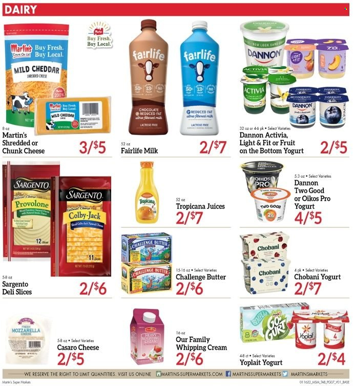 thumbnail - Martin’s Flyer - 01/16/2022 - 01/22/2022 - Sales products - Colby cheese, mild cheddar, mozzarella, cheddar, cheese, chunk cheese, Provolone, Sargento, yoghurt, Activia, Oikos, Yoplait, Chobani, Dannon, milk, butter, whipping cream, chocolate, juice. Page 7.