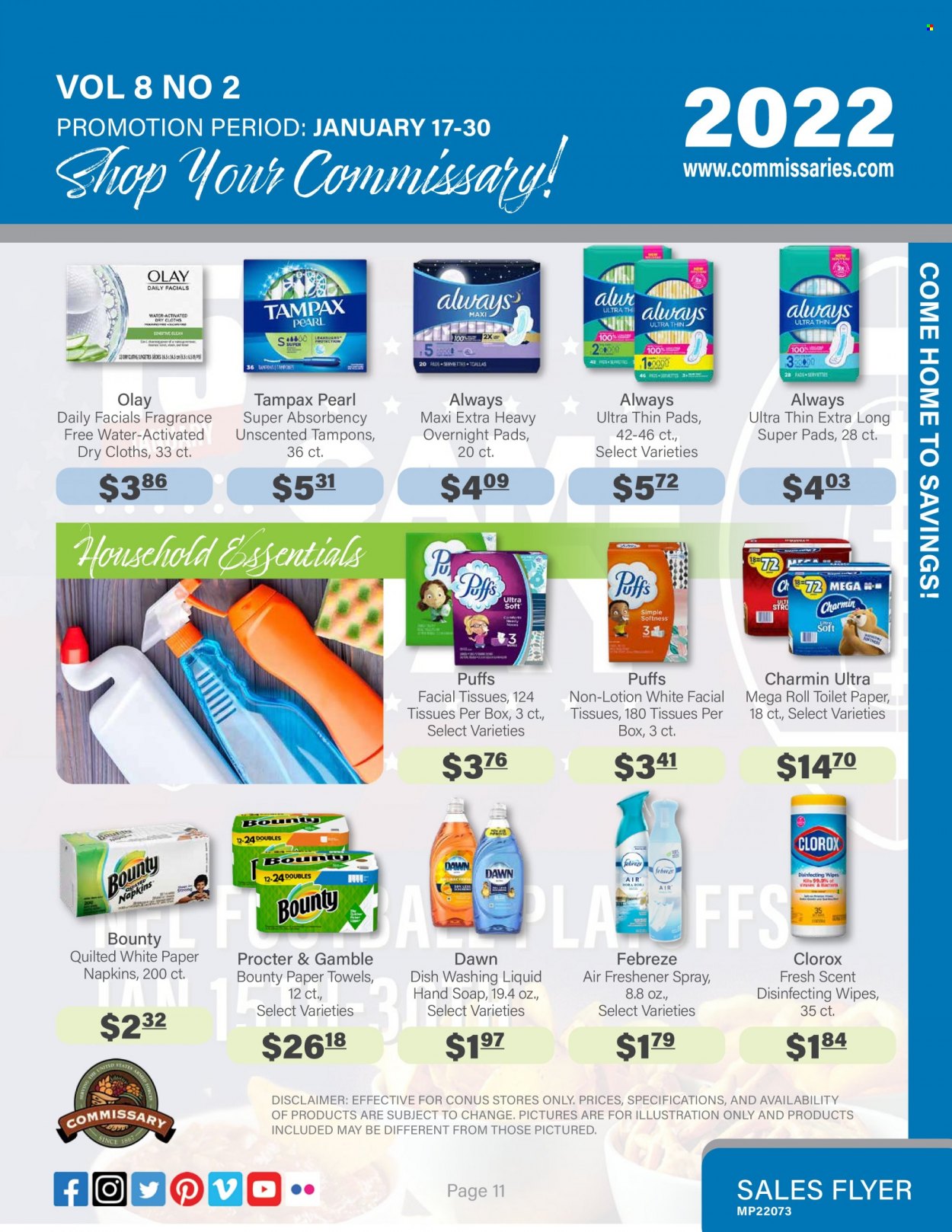 thumbnail - Commissary Flyer - 01/17/2022 - 01/30/2022 - Sales products - puffs, Bounty, wipes, napkins, toilet paper, tissues, kitchen towels, paper towels, Charmin, Febreze, Clorox, dishwashing liquid, hand soap, soap, Tampax, sanitary pads, tampons, facial tissues, Olay, body lotion. Page 11.