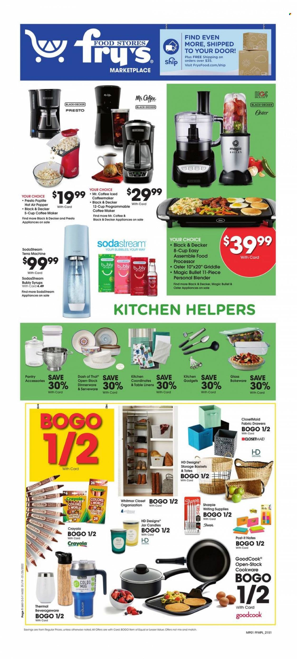 thumbnail - Fry’s Flyer - 01/19/2022 - 01/25/2022 - Sales products - basket, cookware set, dinnerware set, mug, SodaStream, thermal bottle, bakeware, jar, crayons, pencil, Post-It, Sharpie, writing supplies, candle, coffee machine, Black & Decker, blender. Page 1.