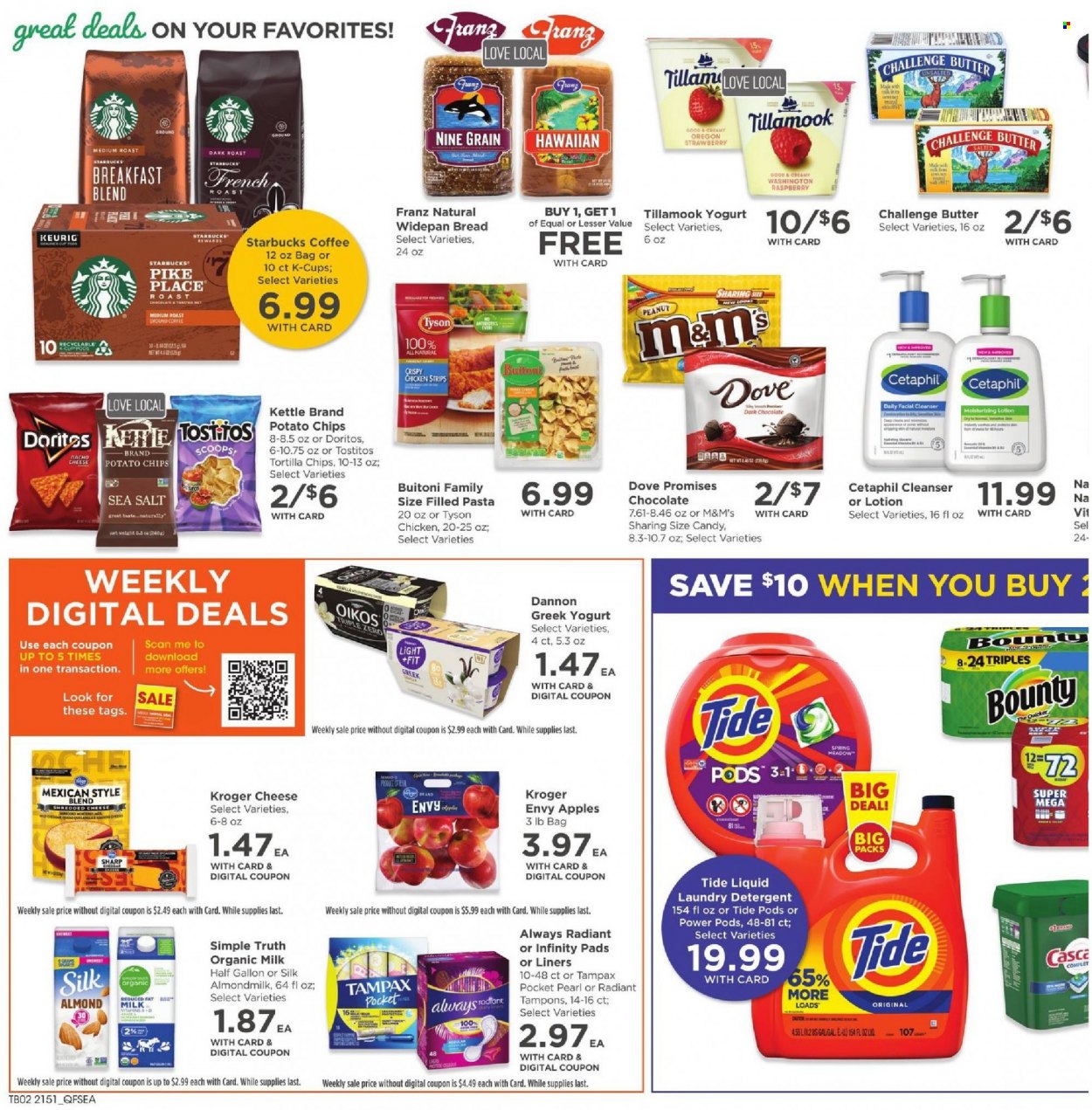 thumbnail - QFC Flyer - 01/19/2022 - 01/25/2022 - Sales products - bread, apples, pasta, Buitoni, filled pasta, shredded cheese, greek yoghurt, yoghurt, Oikos, Dannon, almond milk, organic milk, Silk, butter, strips, chocolate, Bounty, M&M's, dark chocolate, Doritos, tortilla chips, potato chips, chips, Tostitos, coffee, Starbucks, coffee capsules, K-Cups, Keurig, breakfast blend, detergent, Tide, laundry detergent, Dove, Tampax, sanitary pads, tampons, cleanser, Infinity, body lotion, Sharp. Page 3.
