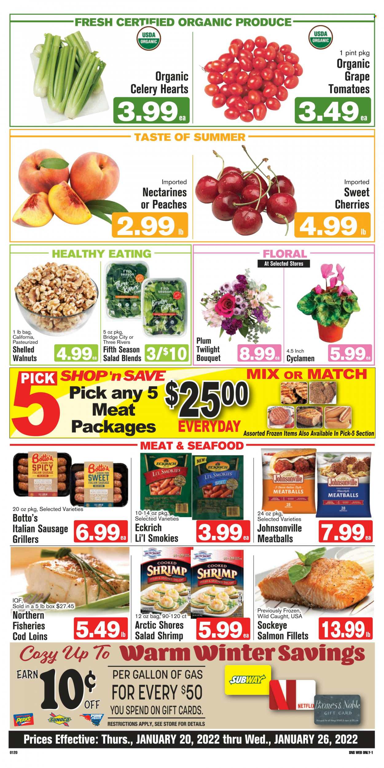 thumbnail - Shop ‘n Save Flyer - 01/20/2022 - 01/26/2022 - Sales products - celery, tomatoes, salad, sleeved celery, cherries, Johnsonville, cod, salmon, salmon fillet, seafood, shrimps, Arctic Shores, meatballs, sausage, italian sausage, cheese, walnuts, nectarines, peaches. Page 3.