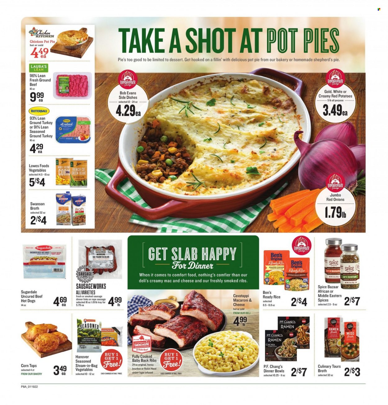 thumbnail - Lowes Foods Flyer - 01/19/2022 - 01/25/2022 - Sales products - pie, pot pie, beans, corn, green beans, red onions, potatoes, onion, red potatoes, macaroni & cheese, ramen, hot dog, chicken roast, Bob Evans, Sugardale, Butterball, sausage, smoked sausage, smoked ribs, chicken broth, broth, rice, rosemary, pepper, spice, miso, beer, Lager, ground turkey, pork meat, pork ribs, pork back ribs. Page 11.