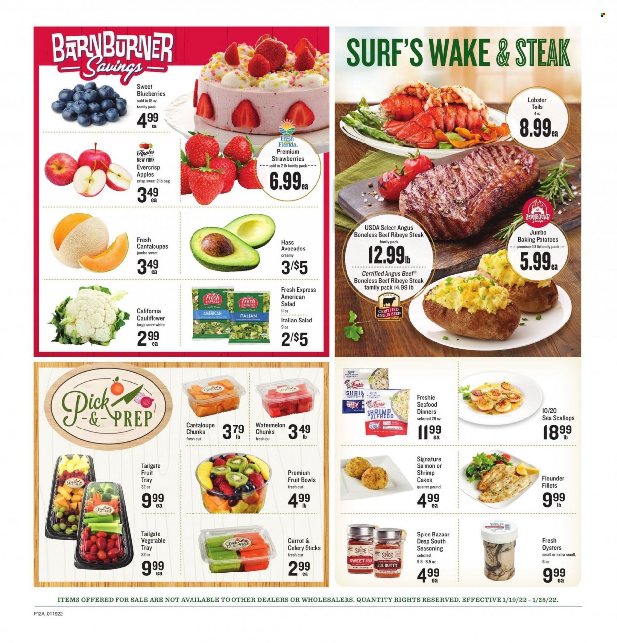 thumbnail - Lowes Foods Flyer - 01/19/2022 - 01/25/2022 - Sales products - cake, cantaloupe, cauliflower, potatoes, salad, apples, avocado, blueberries, strawberries, watermelon, flounder, lobster, salmon, scallops, oysters, seafood, shrimps, celery sticks, spice, beef meat, beef steak, steak, ribeye steak, Surf. Page 17.