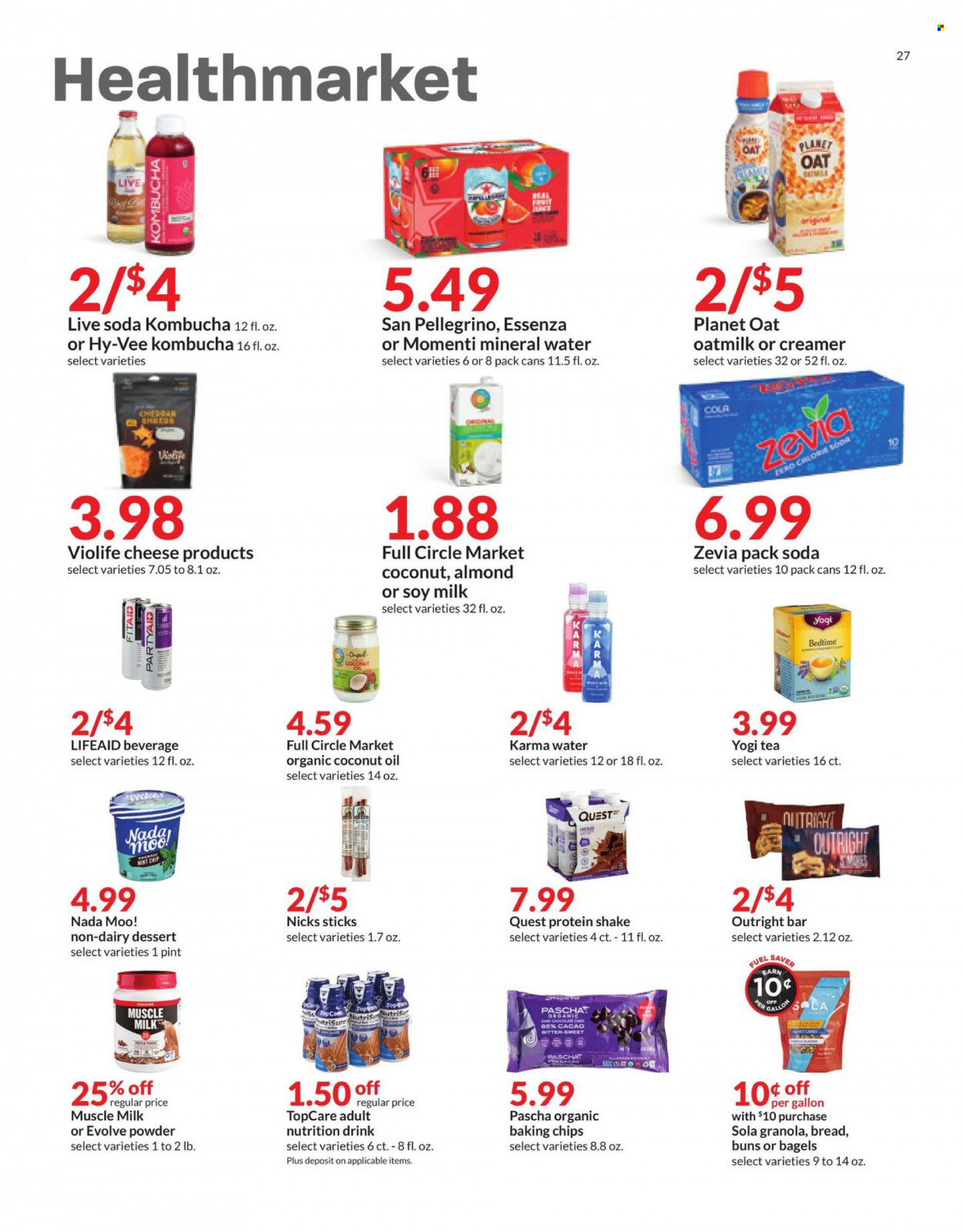 thumbnail - Hy-Vee Flyer - 01/19/2022 - 01/25/2022 - Sales products - bagels, buns, cheese, soy milk, protein drink, shake, muscle milk, oat milk, creamer, chocolate, dark chocolate, baking chips, granola, coconut oil, oil, mineral water, soda, San Pellegrino, kombucha, tea. Page 27.