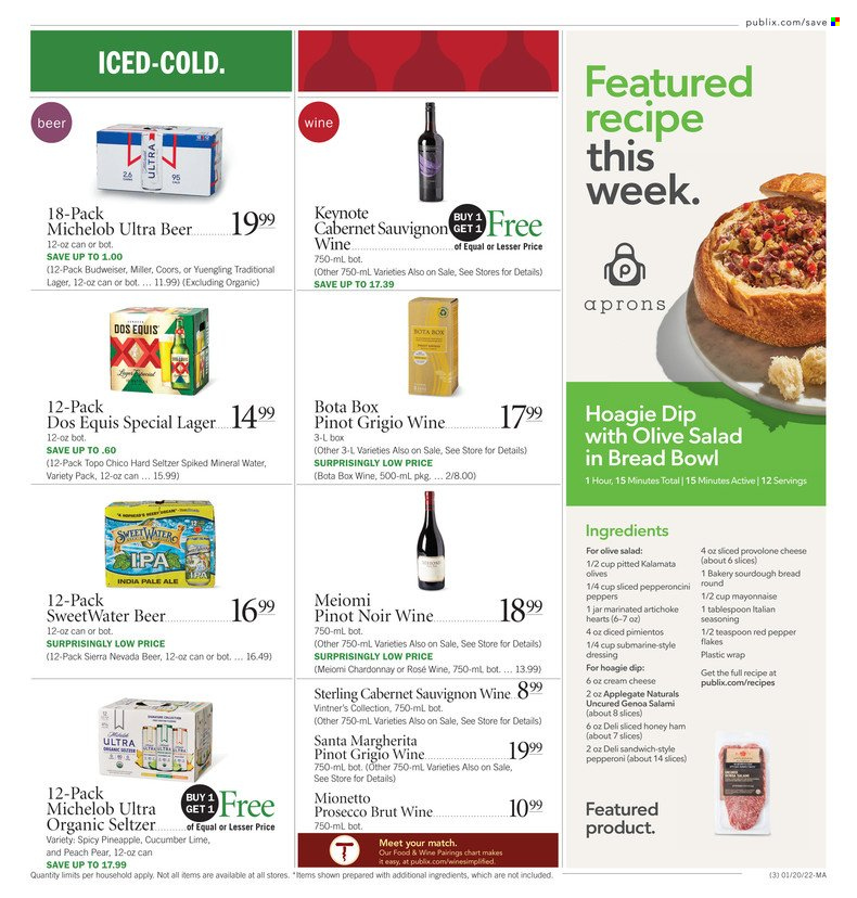 thumbnail - Publix Flyer - 01/20/2022 - 01/26/2022 - Sales products - sourdough bread, pineapple, pears, sandwich, salami, ham, pepperoni, cream cheese, Provolone, mayonnaise, Santa, olives, spice, dressing, mineral water, Cabernet Sauvignon, prosecco, Chardonnay, wine, Pinot Noir, Pinot Grigio, rosé wine, Hard Seltzer, beer, Lager, Brut, bowl, Budweiser, Coors, Dos Equis, Yuengling, Michelob. Page 3.
