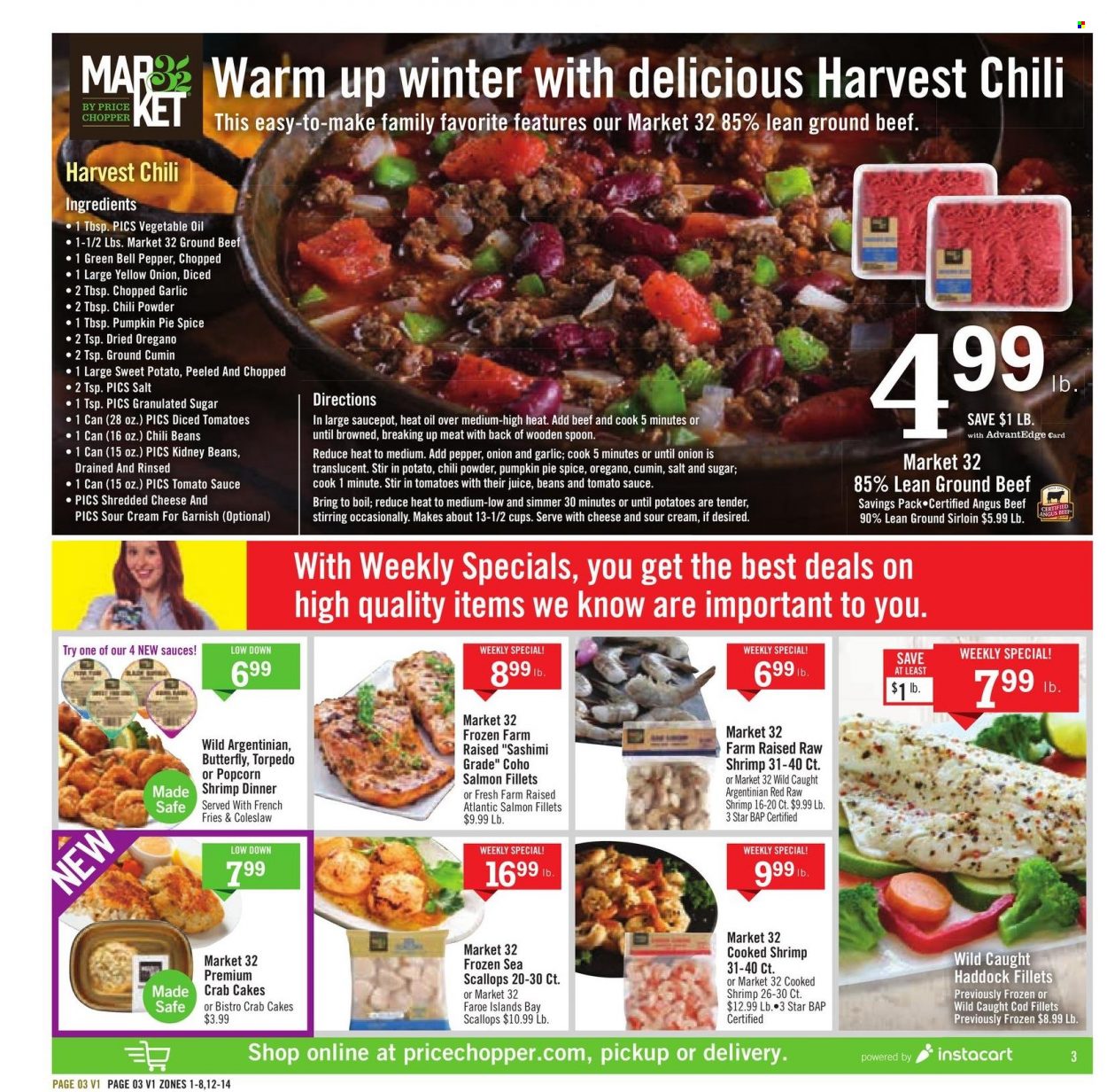 thumbnail - Price Chopper Flyer - 01/23/2022 - 01/29/2022 - Sales products - garlic, sweet potato, tomatoes, potatoes, onion, cod, salmon, salmon fillet, scallops, haddock, shrimps, crab cake, coleslaw, shredded cheese, potato fries, french fries, popcorn, granulated sugar, salt, tomato sauce, kidney beans, chili beans, pepper, spice, cumin, vegetable oil, oil, juice, beef meat, ground beef. Page 3.
