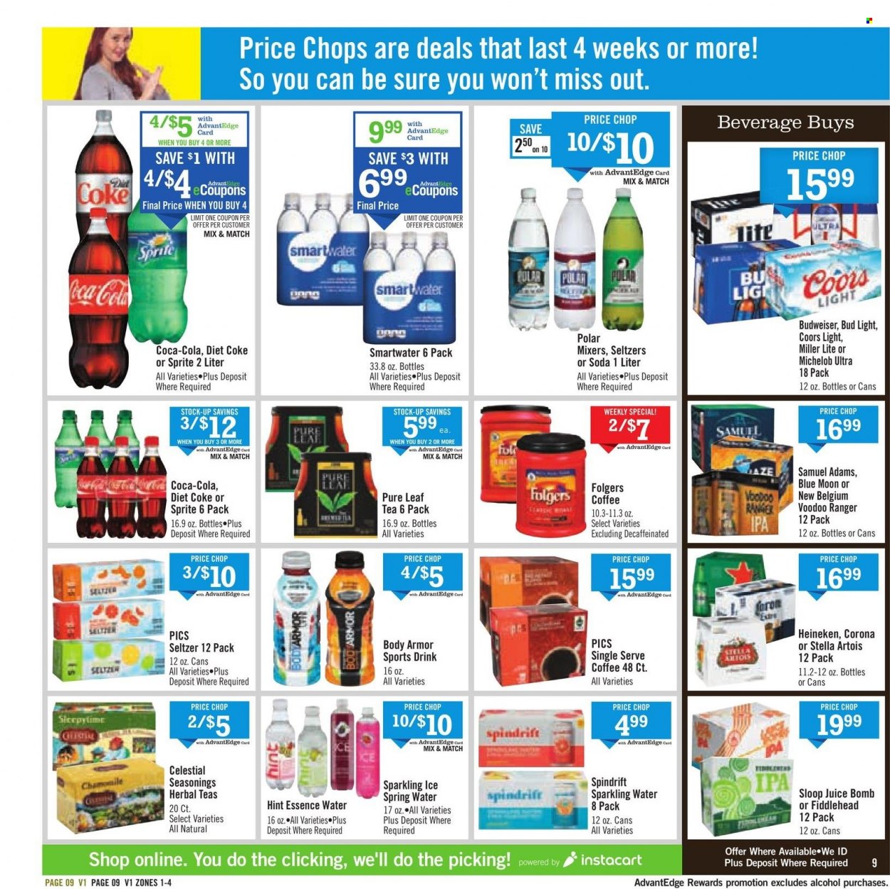 thumbnail - Price Chopper Flyer - 01/23/2022 - 01/29/2022 - Sales products - Coca-Cola, Sprite, juice, Body Armor, Diet Coke, Spindrift, seltzer water, spring water, soda, sparkling water, Smartwater, tea, Pure Leaf, coffee, Folgers, beer, Bud Light, Corona Extra, Heineken, IPA, Budweiser, Miller Lite, Stella Artois, Coors, Blue Moon, Michelob. Page 9.