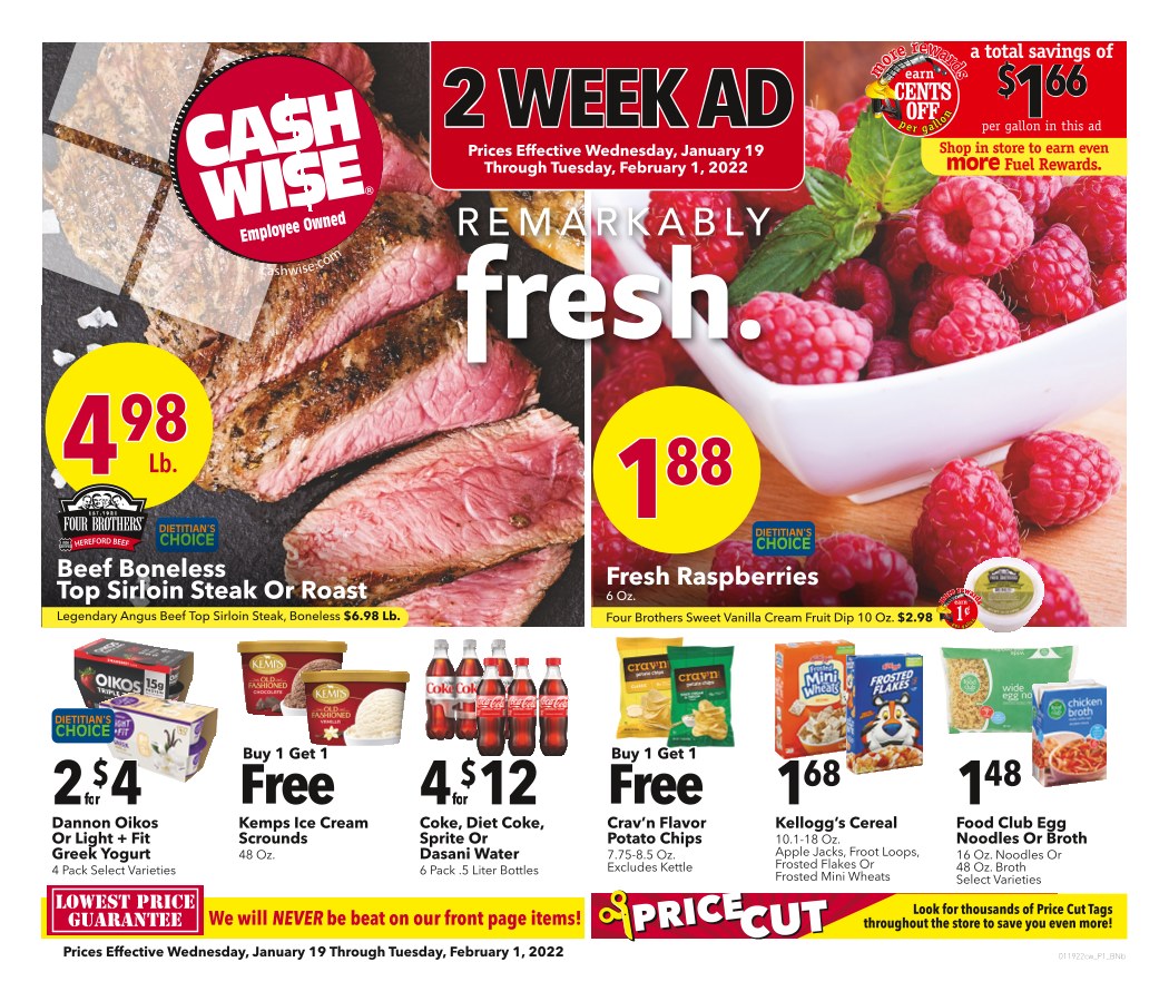 thumbnail - Cash Wise Flyer - 01/19/2022 - 02/01/2022 - Sales products - noodles, Four Brothers, Kemps, greek yoghurt, yoghurt, Oikos, Dannon, dip, ice cream, Kellogg's, potato chips, chips, chicken broth, broth, cereals, Frosted Flakes, egg noodles, Coca-Cola, Sprite, Diet Coke, beef meat, beef sirloin, steak, sirloin steak. Page 1.