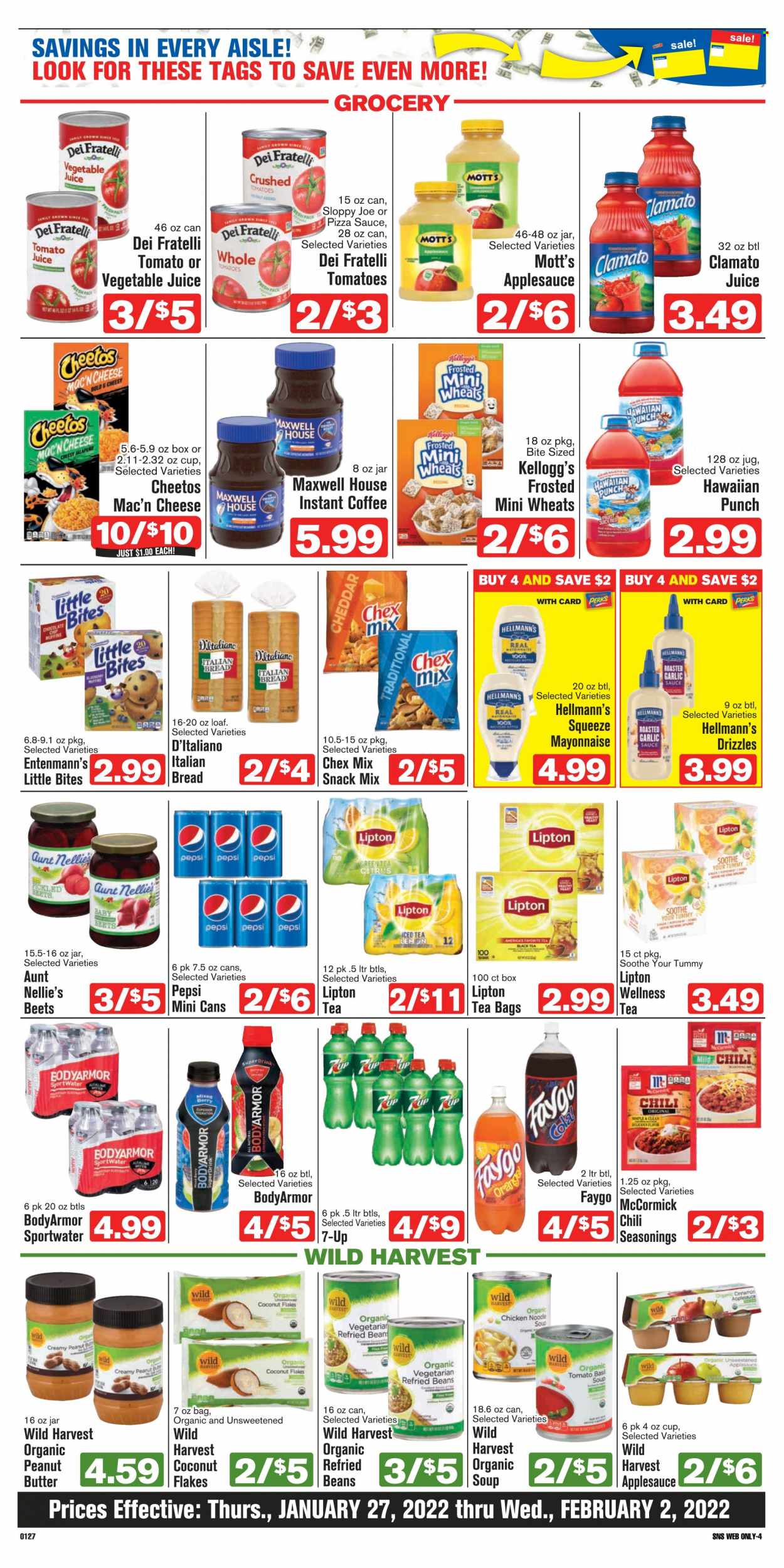 thumbnail - Shop ‘n Save Flyer - 01/27/2022 - 02/02/2022 - Sales products - bread, muffin, Entenmann's, Wild Harvest, oranges, Mott's, soup, MTR, cheddar, mayonnaise, Hellmann’s, chocolate, snack, Kellogg's, Little Bites, Cheetos, Chex Mix, crushed tomatoes, refried beans, cinnamon, apple sauce, peanut butter, flaked coconut, tomato juice, Pepsi, juice, Lipton, Clamato, 7UP, vegetable juice, green tea, Maxwell House, tea bags, instant coffee. Page 6.