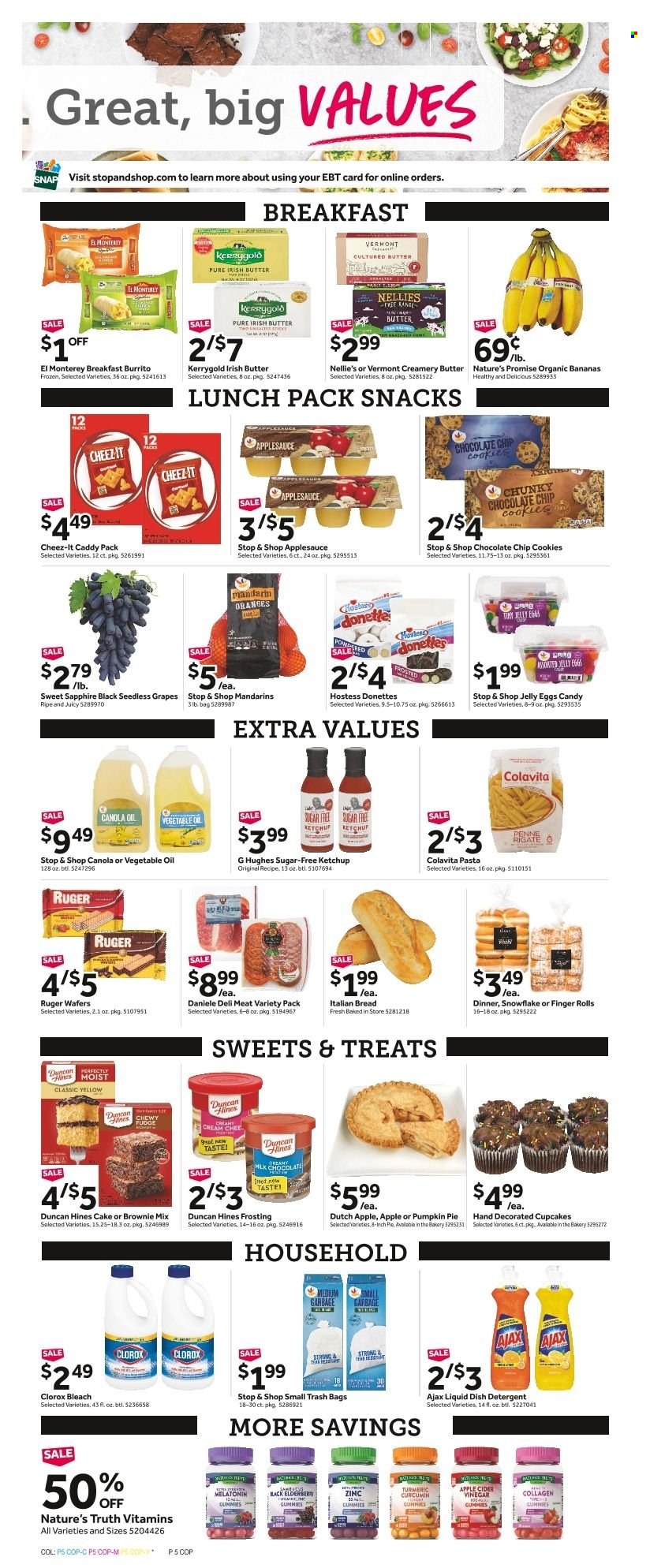 thumbnail - Stop & Shop Flyer - 01/28/2022 - 02/03/2022 - Sales products - seedless grapes, bread, cake, Nature’s Promise, cupcake, brownie mix, bananas, grapes, mandarines, pasta, burrito, eggs, irish butter, cookies, wafers, snack, jelly, Cheez-It, frosting, turmeric, ketchup, apple cider vinegar, canola oil, vinegar, oil, apple sauce, bleach, bag, Melatonin, Nature's Truth, zinc. Page 5.