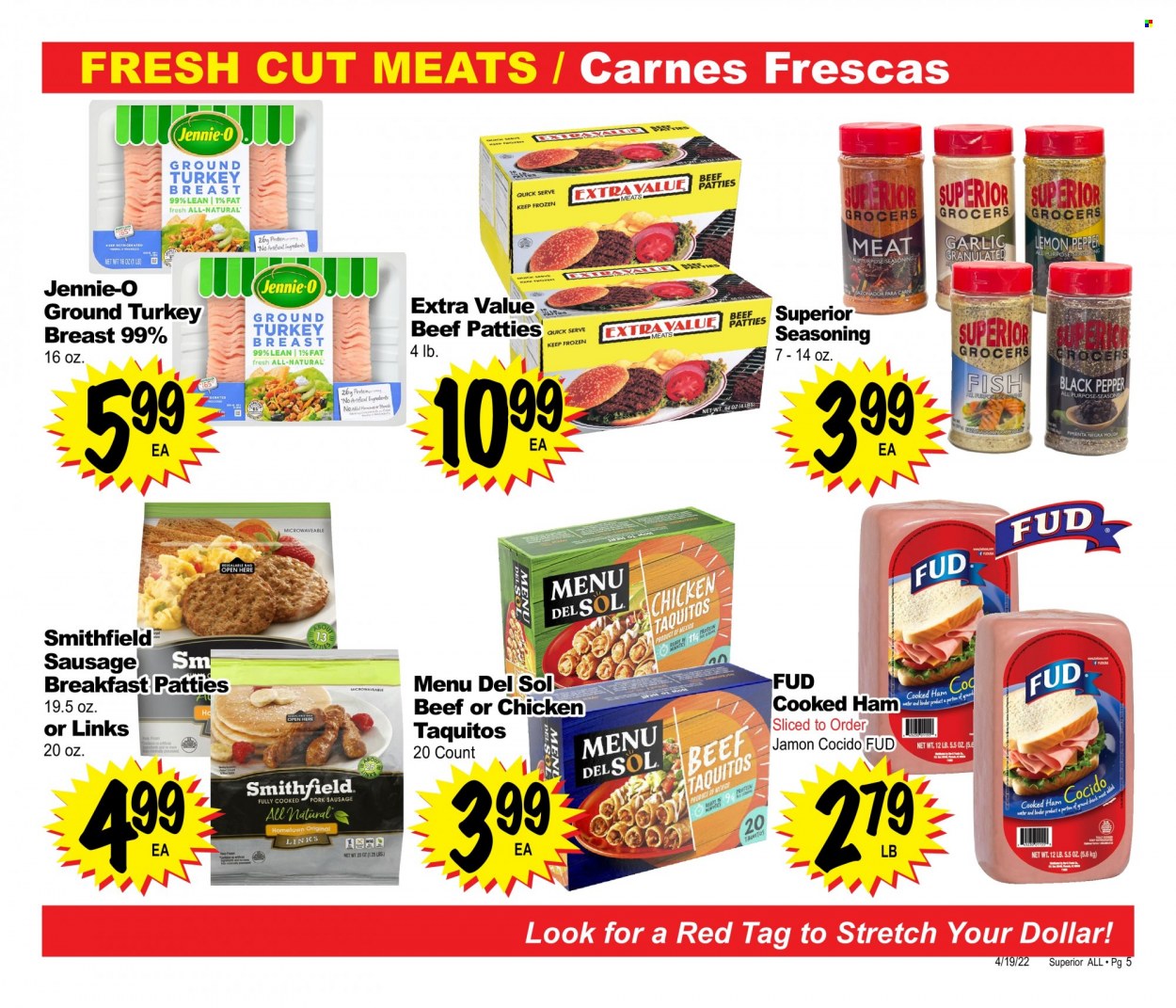 thumbnail - Superior Grocers Flyer - 04/19/2022 - 05/23/2022 - Sales products - ground turkey, turkey breast, cod, fish, Menu Del Sol, taquitos, cooked ham, ham, sausage, black pepper, spice, bag. Page 5.