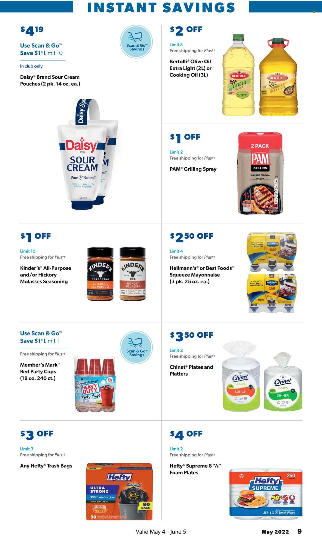 thumbnail - Sam's Club Flyer - 05/04/2022 - 06/05/2022 - Sales products - Bertolli, sour cream, mayonnaise, Hellmann’s, spice, olive oil, oil, cooking oil, molasses, bag, Hefty, trash bags, trash can, plate, cup, foam plates, party cups. Page 9.