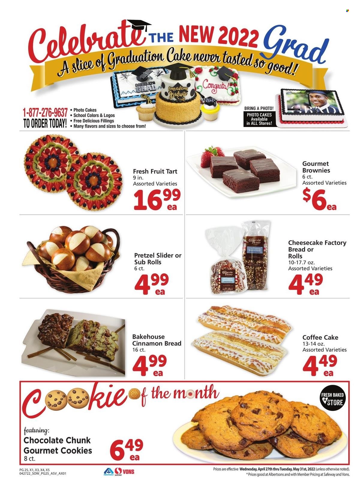 thumbnail - Safeway Flyer - 04/27/2022 - 05/31/2022 - Sales products - bread, pretzels, cake, tart, cheesecake, brownies, coffee cake, fruit tart, cookies, chocolate, cinnamon. Page 25.
