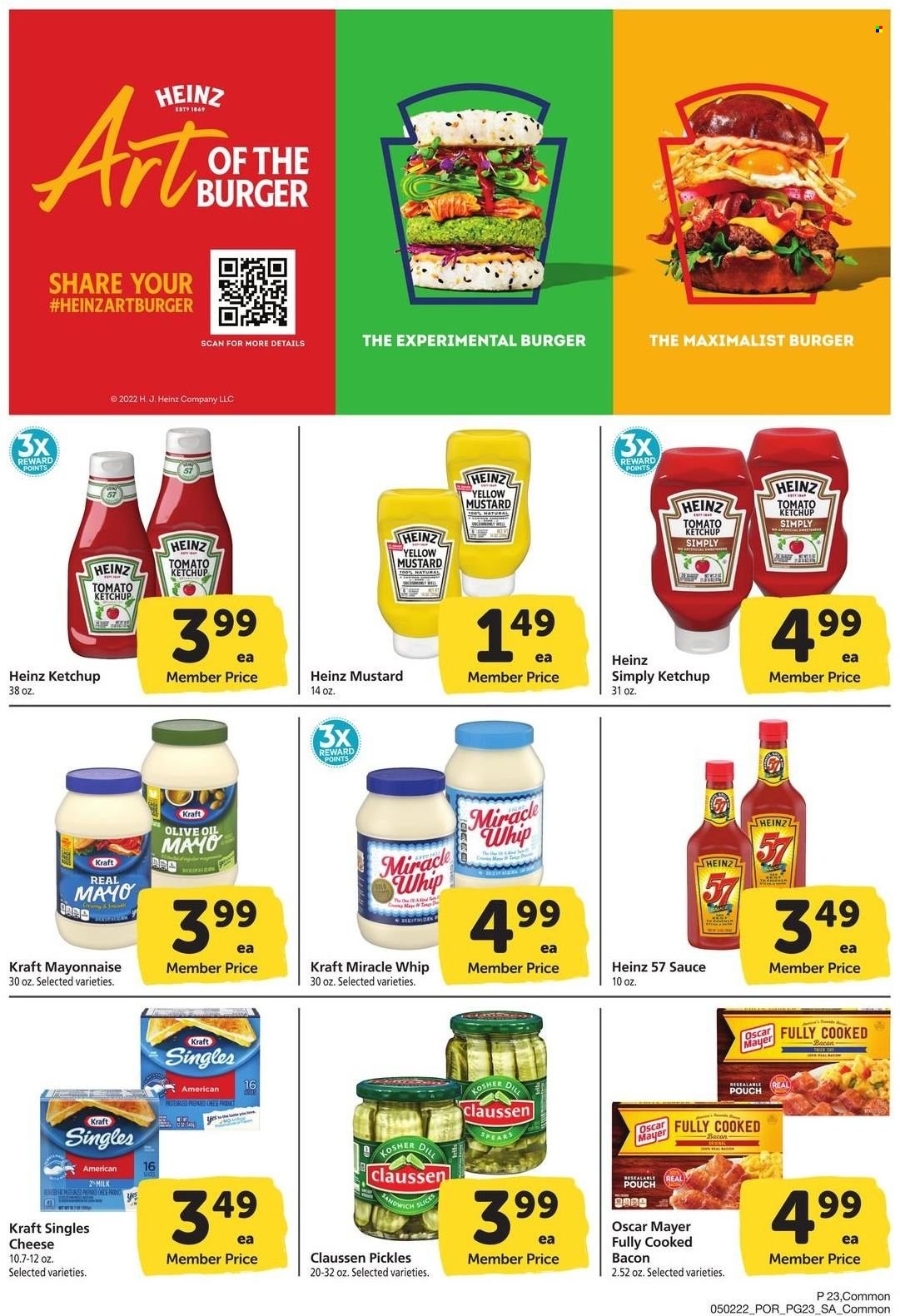 thumbnail - Safeway Flyer - 05/02/2022 - 06/05/2022 - Sales products - hamburger, sauce, Kraft®, bacon, Oscar Mayer, sandwich slices, cheese, Kraft Singles, milk, mayonnaise, Miracle Whip, Heinz, pickles, mustard, ketchup, olive oil, oil. Page 23.