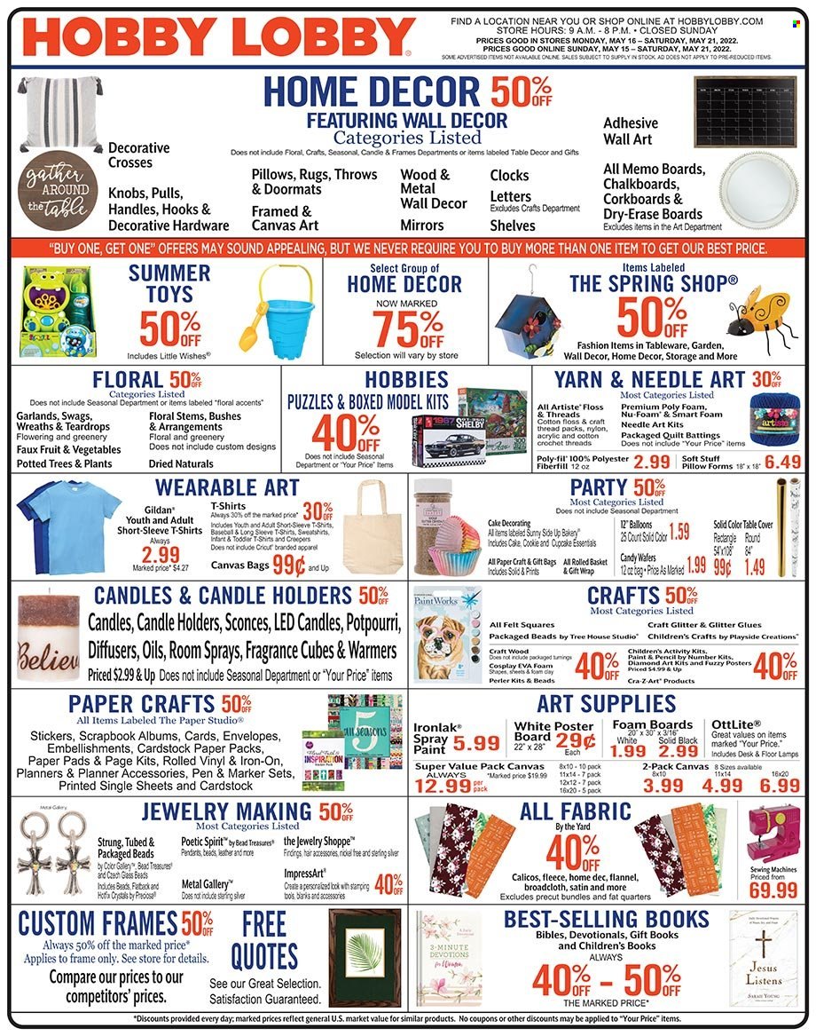 thumbnail - Hobby Lobby Flyer - 05/15/2022 - 05/21/2022 - Sales products - bag, glitter, sticker, pen, envelope, paper, pencil, scrapbook, sketch pad, canvas, balloons, knitting wool, pillow, quilt, mirror, wall decor. Page 1.