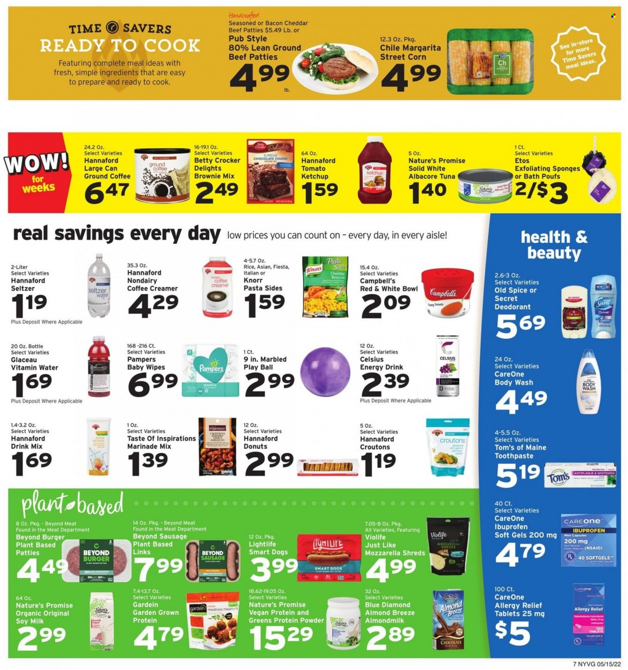 thumbnail - Hannaford Flyer - 05/15/2022 - 05/21/2022 - Sales products - Nature’s Promise, donut, brownie mix, tuna, Campbell's, meatballs, hamburger, Knorr, pasta sides, bacon, sausage, cheese, almond milk, soy milk, Almond Breeze, creamer, chocolate, croutons, spice, ketchup, marinade, Blue Diamond, energy drink, seltzer water, vitamin water, ground coffee, beef meat, ground beef, wipes, Pampers, baby wipes, body wash, Old Spice, toothpaste, anti-perspirant, deodorant, bowl, Ibuprofen, whey protein, allergy relief. Page 7.