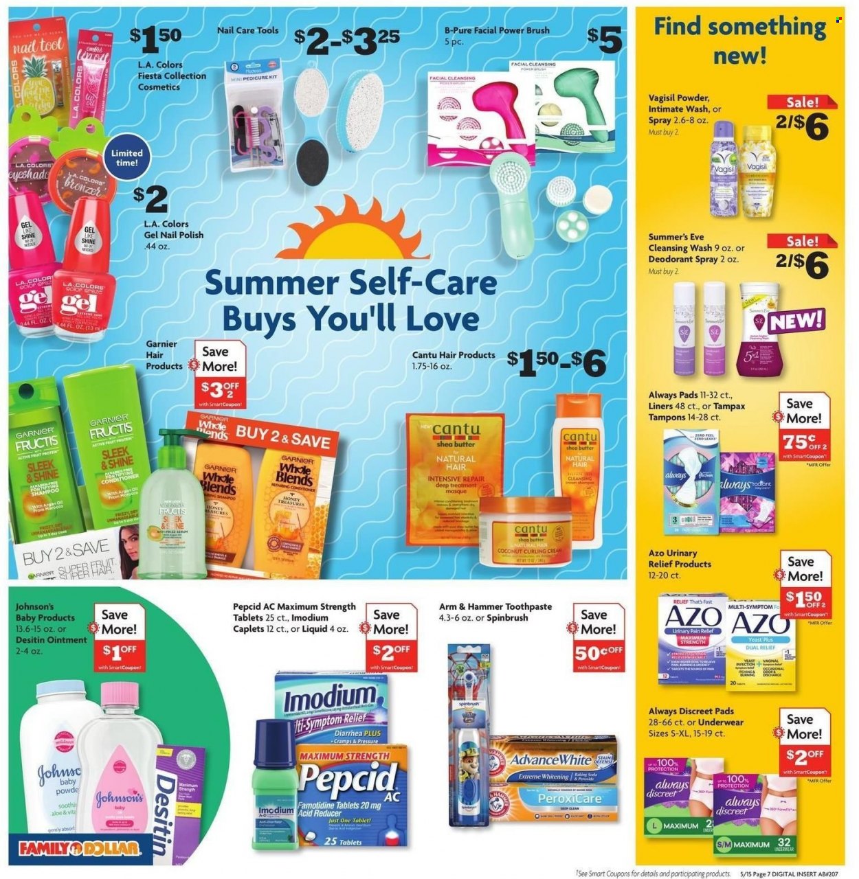 thumbnail - Family Dollar Flyer - 05/15/2022 - 05/28/2022 - Sales products - tablet, yeast, ARM & HAMMER, soda, Johnson's, ointment, shampoo, toothpaste, Tampax, Always pads, sanitary pads, Always Discreet, tampons, Garnier, conditioner, treatment masque, Fructis, shea butter, anti-perspirant, deodorant, polish, pedicure tool, bronzing powder, pain relief, Imodium, Pepcid, Desitin. Page 10.