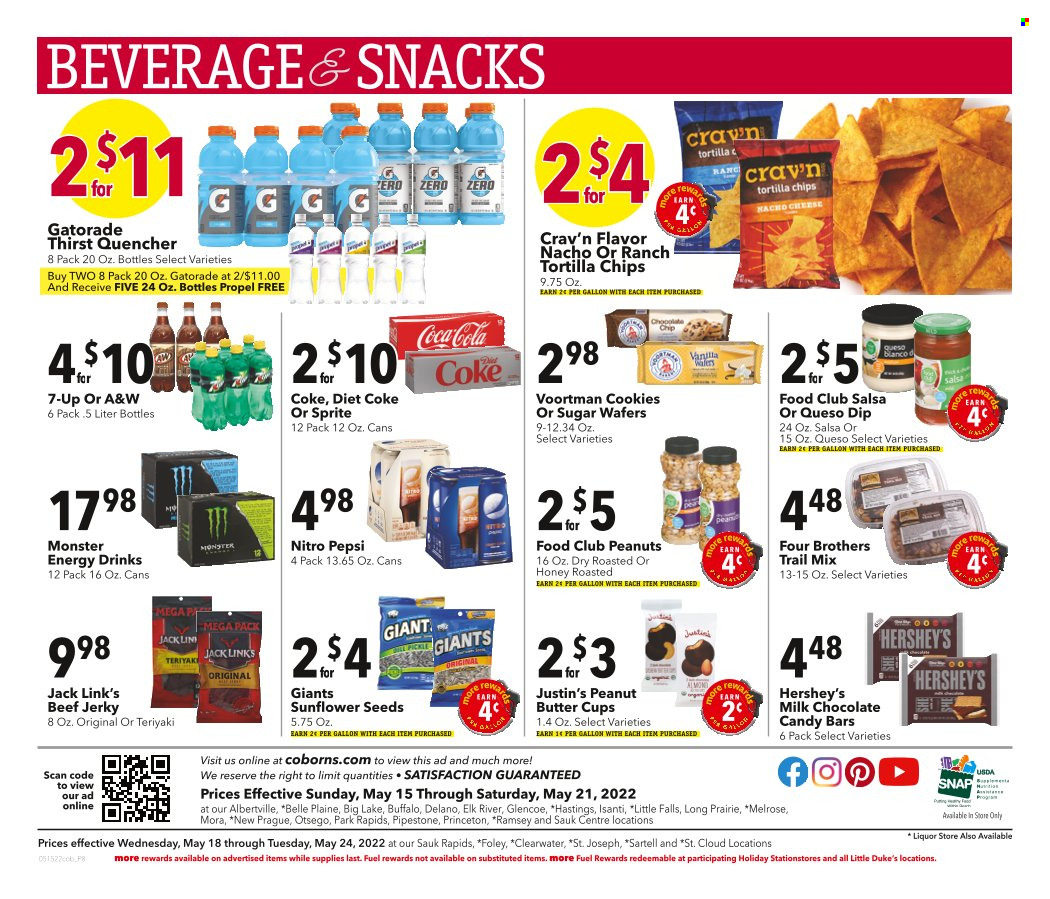 thumbnail - Coborn's Flyer - 05/15/2022 - 05/21/2022 - Sales products - snack, Four Brothers, beef jerky, jerky, Melrose, dip, Hershey's, cookies, milk chocolate, wafers, peanut butter cups, chocolate candies, candy bar, bars, tortilla chips, Jack Link's, peanuts, sunflower seeds, trail mix, Coca-Cola, Sprite, Pepsi, energy drink, Monster, Diet Coke, soft drink, 7UP, Monster Energy, A&W, Gatorade, Coke, electrolyte drink, flavored water, water, carbonated soft drink, alcohol, liqueur. Page 8.
