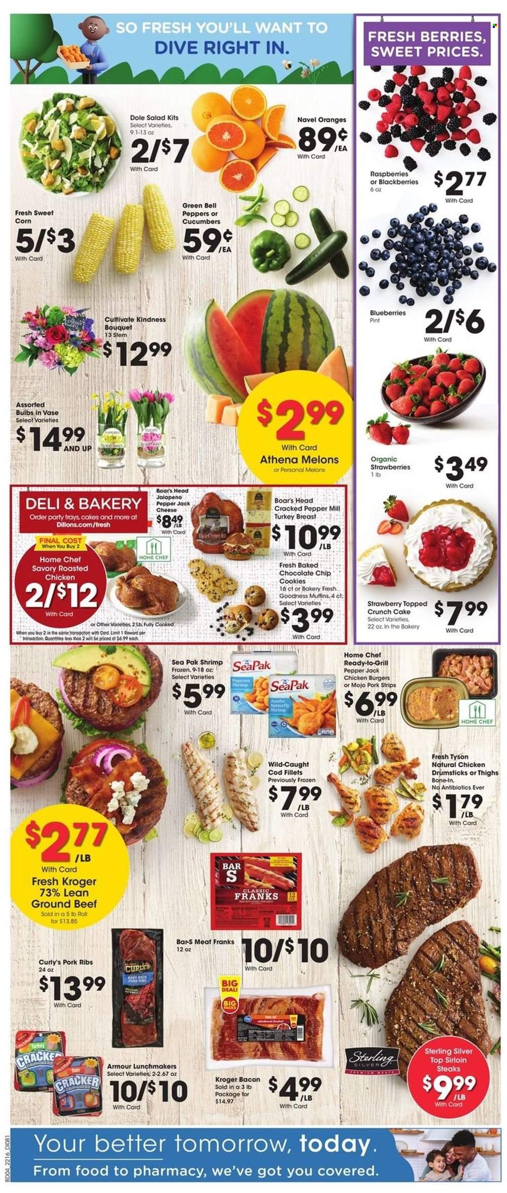 thumbnail - Dillons Flyer - 05/18/2022 - 05/24/2022 - Sales products - cake, corn, cucumber, sweet peppers, salad, Dole, peppers, jalapeño, blackberries, blueberries, strawberries, oranges, cod, shrimps, hamburger, bacon, Pepper Jack cheese, cheese, strips, cookies, crackers, turkey breast, beef meat, ground beef, steak, sirloin steak, pork meat, pork ribs, bouquet, melons, navel oranges. Page 8.