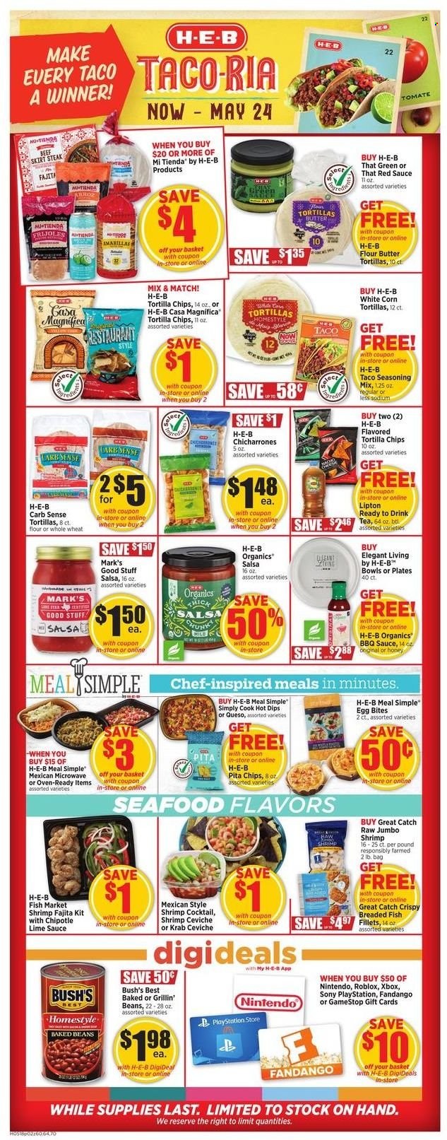thumbnail - H-E-B Flyer - 05/18/2022 - 05/24/2022 - Sales products - Sony, corn tortillas, seafood, shrimps, fajita, breaded fish, eggs, butter, tortilla chips, chips, pita chips, baked beans, spice, BBQ sauce, salsa, Lipton, tea, steak, bag, plate, PlayStation, Xbox. Page 2.