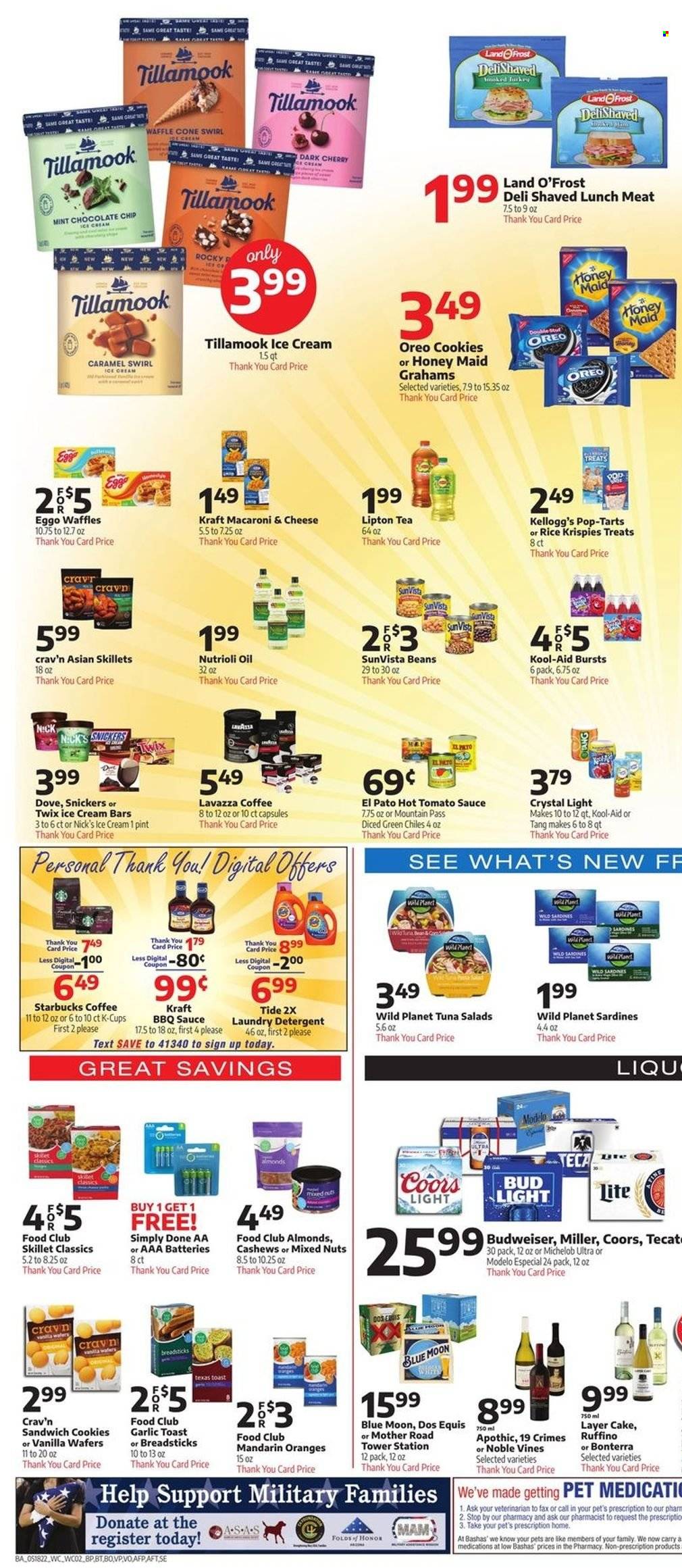 thumbnail - Bashas' Flyer - 05/18/2022 - 05/24/2022 - Sales products - waffles, mandarines, cherries, oranges, sardines, tuna, macaroni & cheese, sandwich, sauce, Kraft®, lunch meat, Oreo, ice cream, ice cream bars, Nick's Ice Cream, cookies, sandwich cookies, wafers, Snickers, Twix, Kellogg's, Pop-Tarts, bread sticks, tomato sauce, Rice Krispies, Honey Maid, BBQ sauce, caramel, oil, almonds, cashews, mixed nuts, Lipton, tea, coffee, Starbucks, coffee capsules, K-Cups, Lavazza, beer, Bud Light, Miller, Modelo, Dove, detergent, Tide, laundry detergent, Budweiser, Coors, Dos Equis, Blue Moon, Michelob. Page 2.