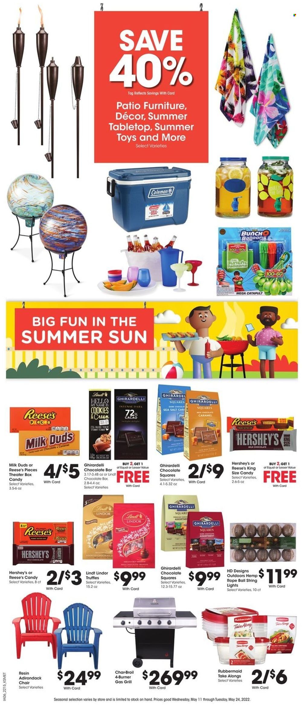 thumbnail - King Soopers Flyer - 05/18/2022 - 05/24/2022 - Sales products - chair, patio furniture, Coleman, Reese's, Hershey's, cookies, milk chocolate, Milk Duds, Lindt, Lindor, truffles, Ghirardelli, chocolate bar, sea salt, caramel, balloons, string lights, gas grill, grill. Page 11.