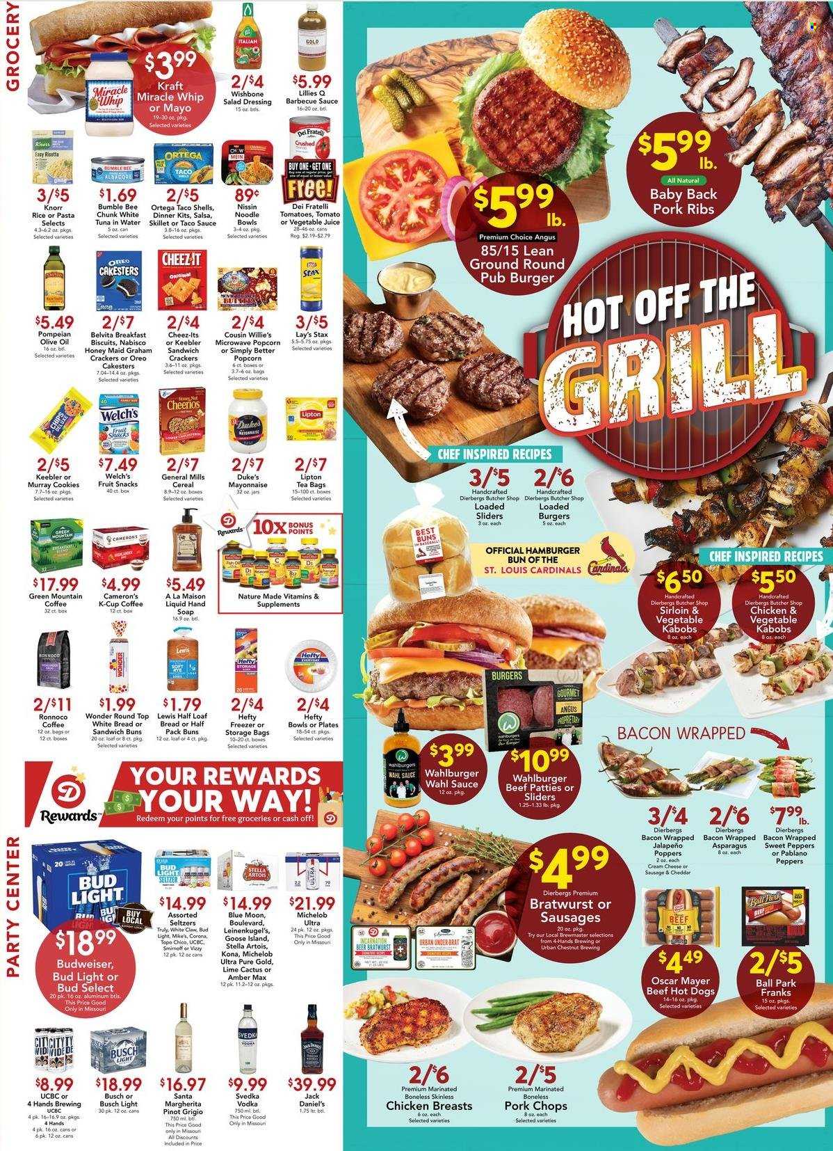 thumbnail - Dierbergs Flyer - 05/17/2022 - 05/23/2022 - Sales products - bread, white bread, buns, burger buns, asparagus, sweet peppers, peppers, jalapeño, Welch's, tuna, hot dog, Jack Daniel's, Bumble Bee, Knorr, sauce, dinner kit, noodles, Kraft®, Nissin, bacon, Oscar Mayer, bratwurst, sausage, Oreo, mayonnaise, Miracle Whip, cookies, graham crackers, crackers, Santa, fruit snack, Keebler, Lay’s, popcorn, tuna in water, cereals, Cheerios, belVita, Honey Maid, BBQ sauce, salad dressing, taco sauce, dressing, salsa, olive oil, oil, juice, Lipton, vegetable juice, tea bags, coffee, coffee capsules, K-Cups, Green Mountain, white wine, Pinot Grigio, vodka, White Claw, Hard Seltzer, TRULY, beer, Busch, Bud Light, Corona Extra, chicken breasts, pork chops, pork meat, pork ribs, pork back ribs, cactus, Nature Made, Budweiser, Leinenkugel's, Stella Artois, Blue Moon, Michelob. Page 2.